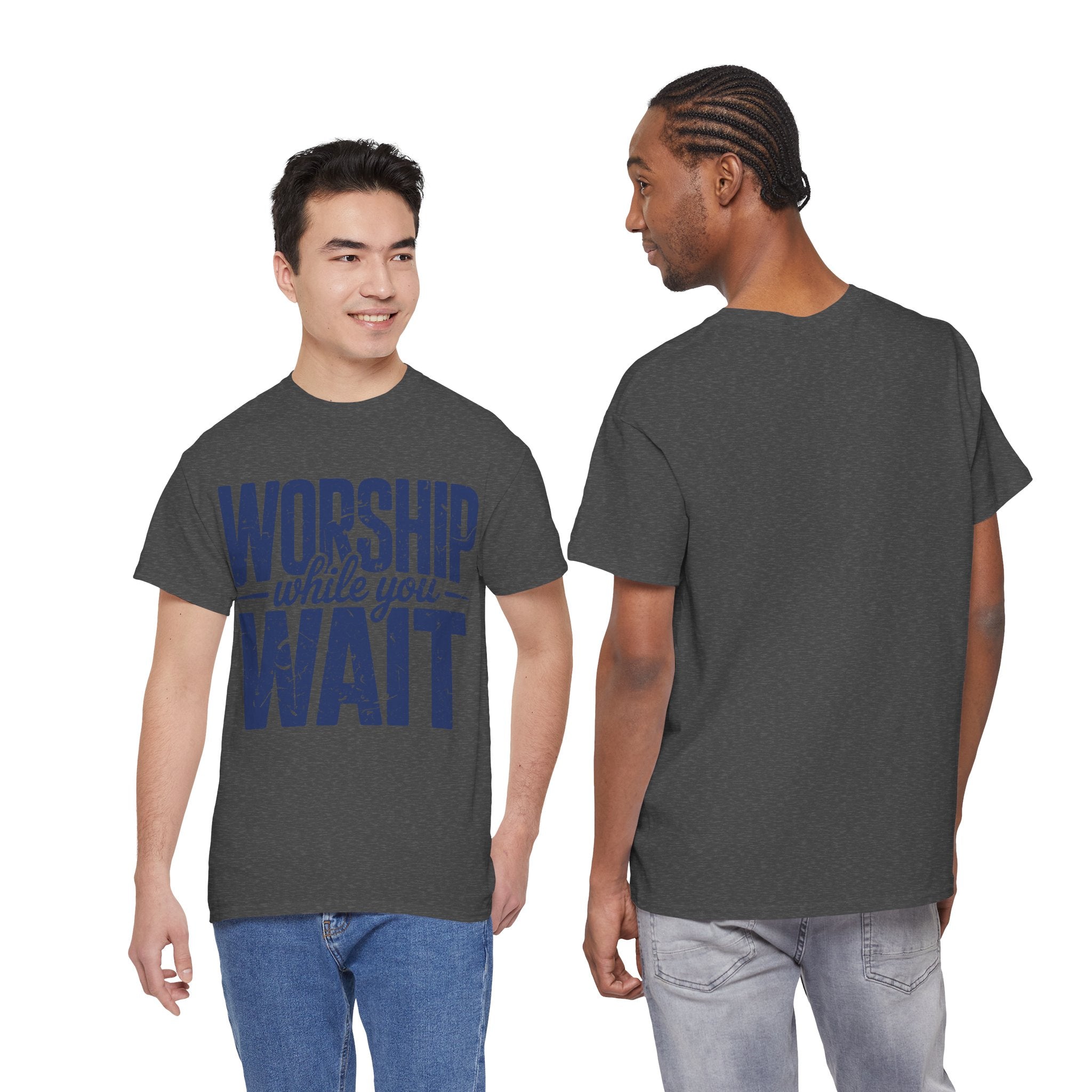 Worship While You Wait T‑Shirt — Distressed Pastel Blue Faith Unisex Cotton Tee