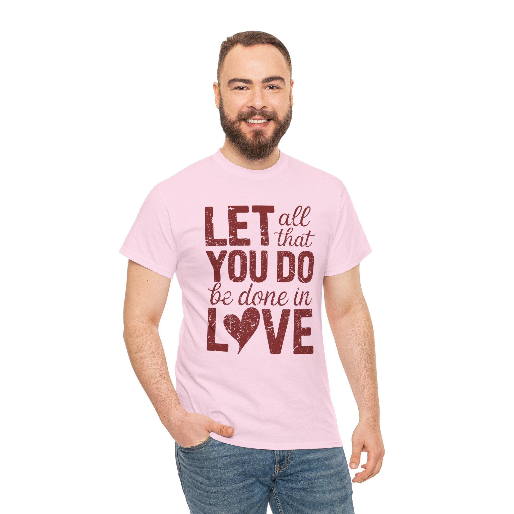 Let All That You Do Be Done In Love T-Shirt — Rustic Red Typography Unisex Cotton Tee