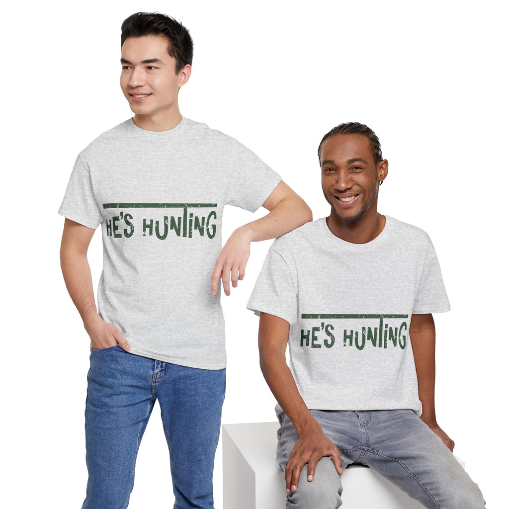 He’s Hunting Distressed Tee — Minimalist Tan Hunting Unisex Cotton Tshirt