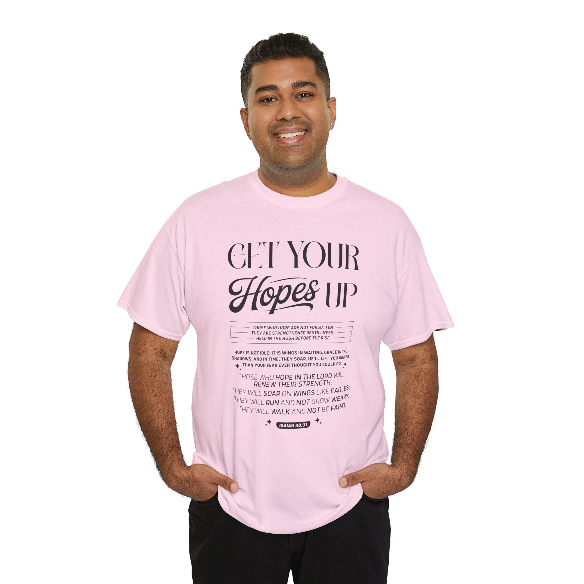 Get Your Hopes Up Isaiah 40:31 T‑Shirt — Inspirational Christian Faith Unisex Cotton Tee