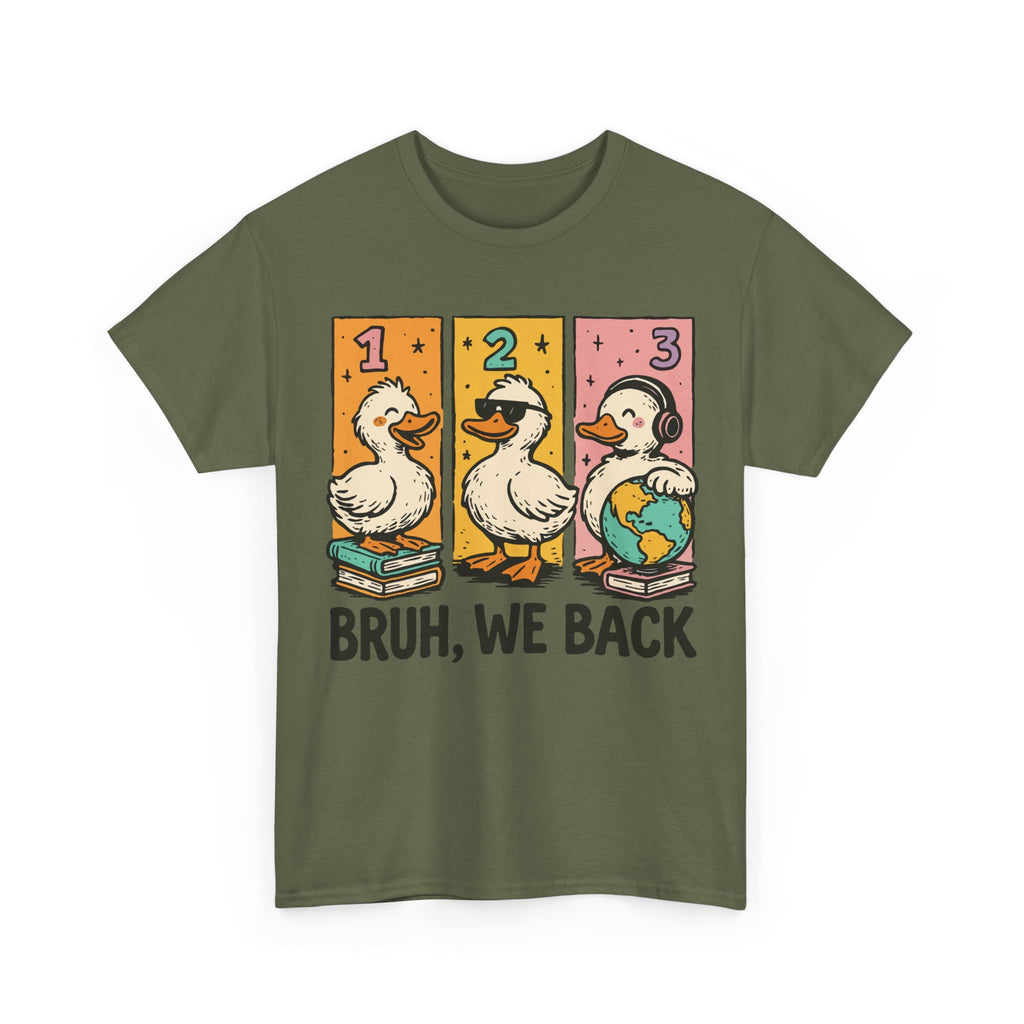 Bruh We Back Tee