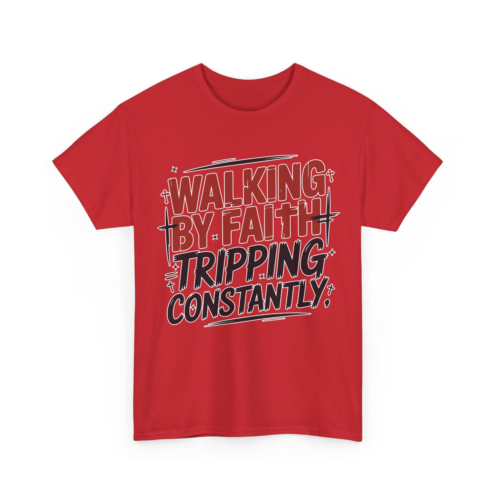 Walking by Faith, Tripping Constantly Unisex Cotton T-Shirt