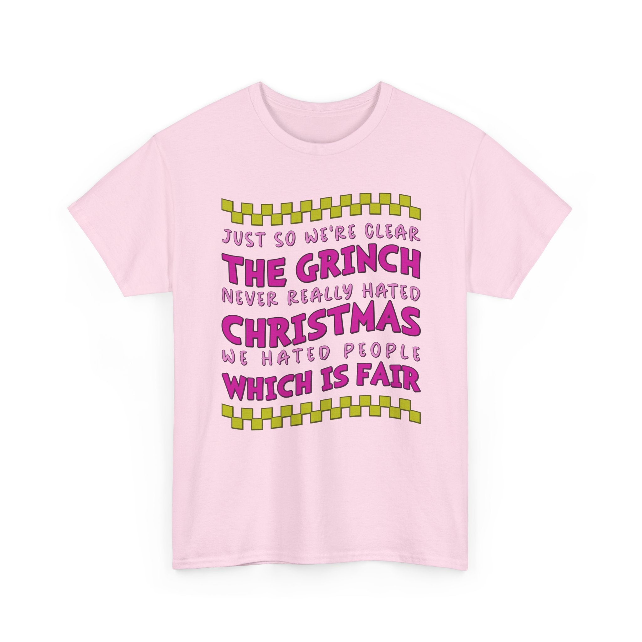 Grinch Never Hated Christmas Funny Unisex Cotton Tee