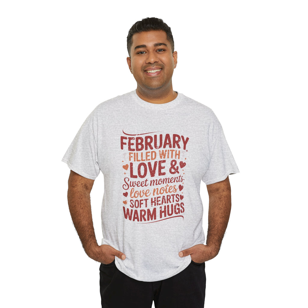 February Filled With Love Tee — Cozy Love Notes Valentine's Unisex Cotton Tshirt