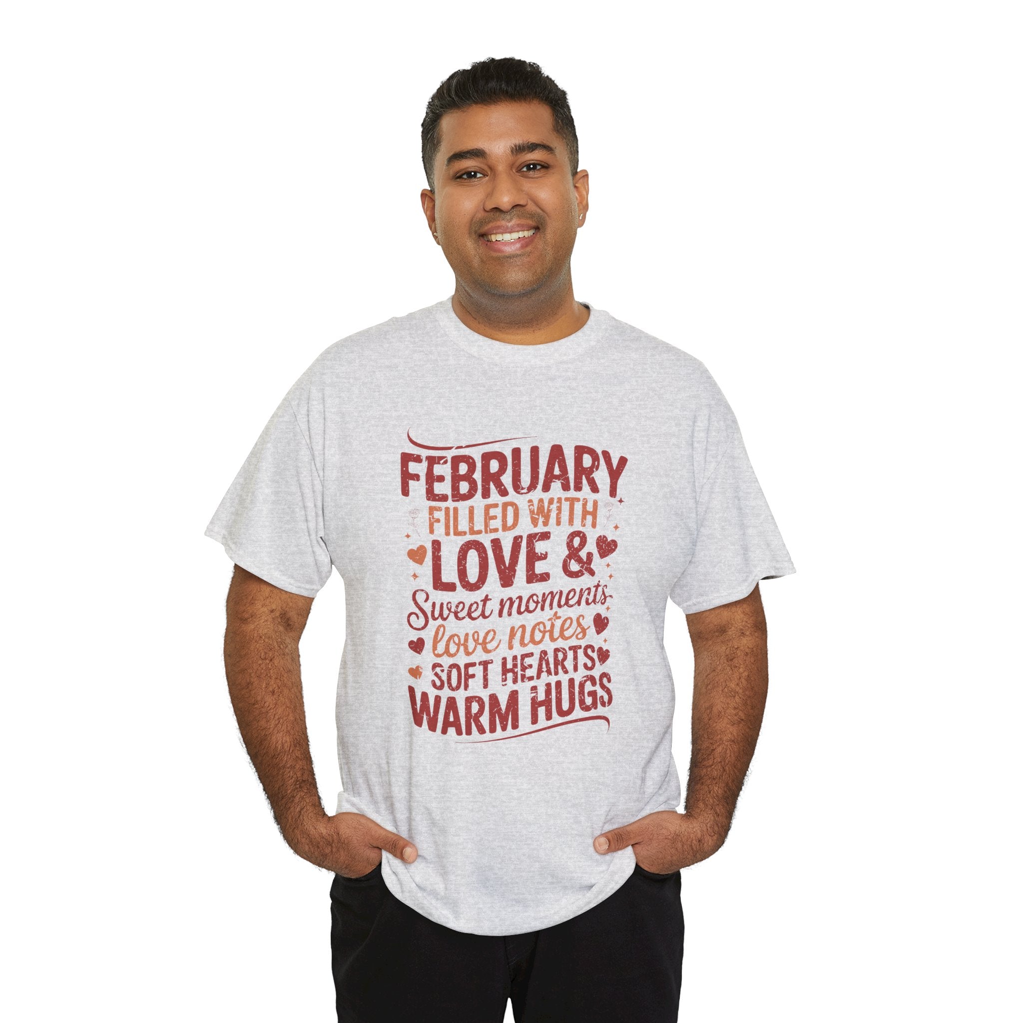 February Filled With Love Tee — Cozy Love Notes Valentine's Unisex Cotton Tshirt
