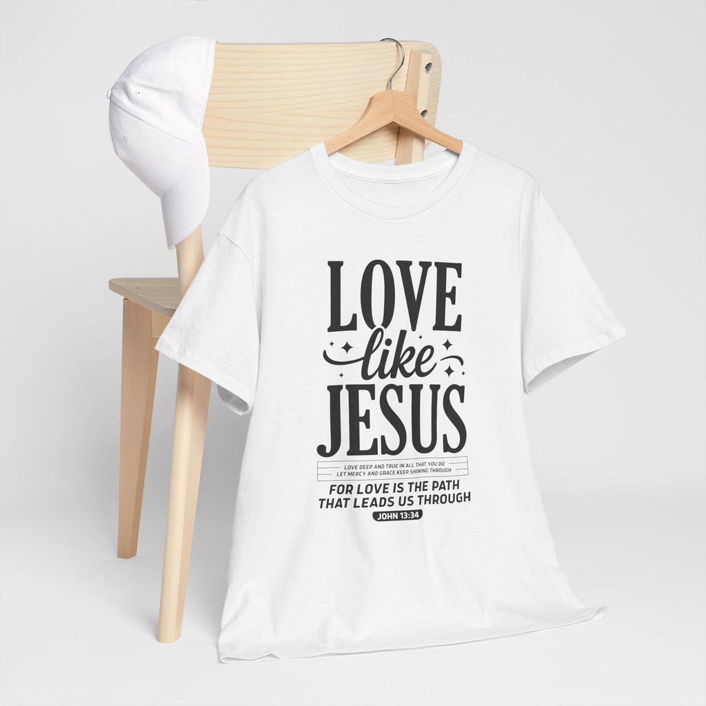 Love Like Jesus Tee — John 13:34 Faith-Inspired Christian Unisex Cotton T-Shirt