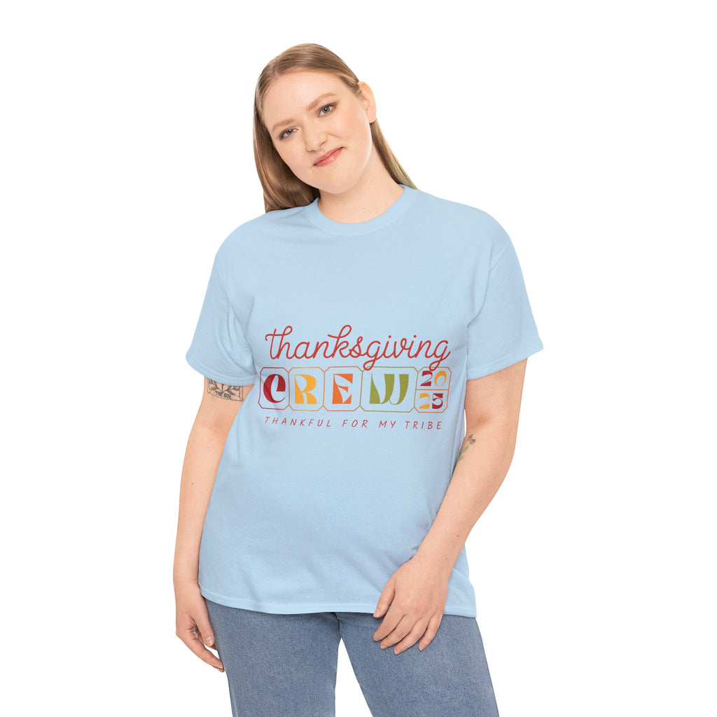 Thanksgiving Crew 2025 Tee — "Thankful for My Tribe" Autumn Holiday Unisex Cotton Tshirt