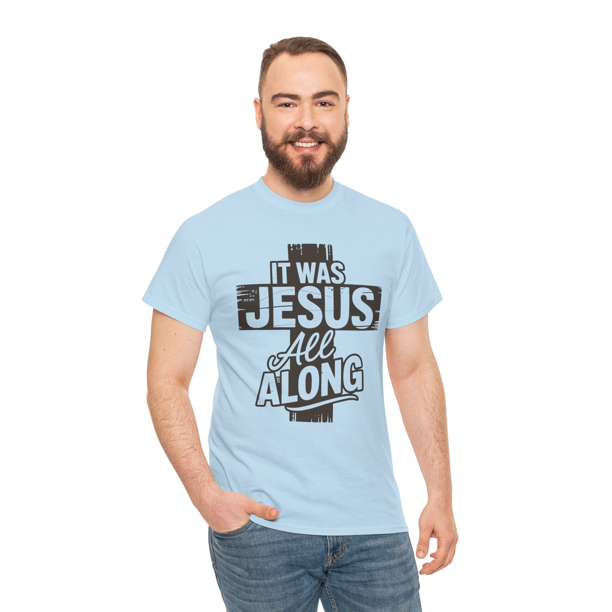 It Was Jesus All Along T-Shirt — Rustic Brown Cross Christian Unisex Cotton Tee