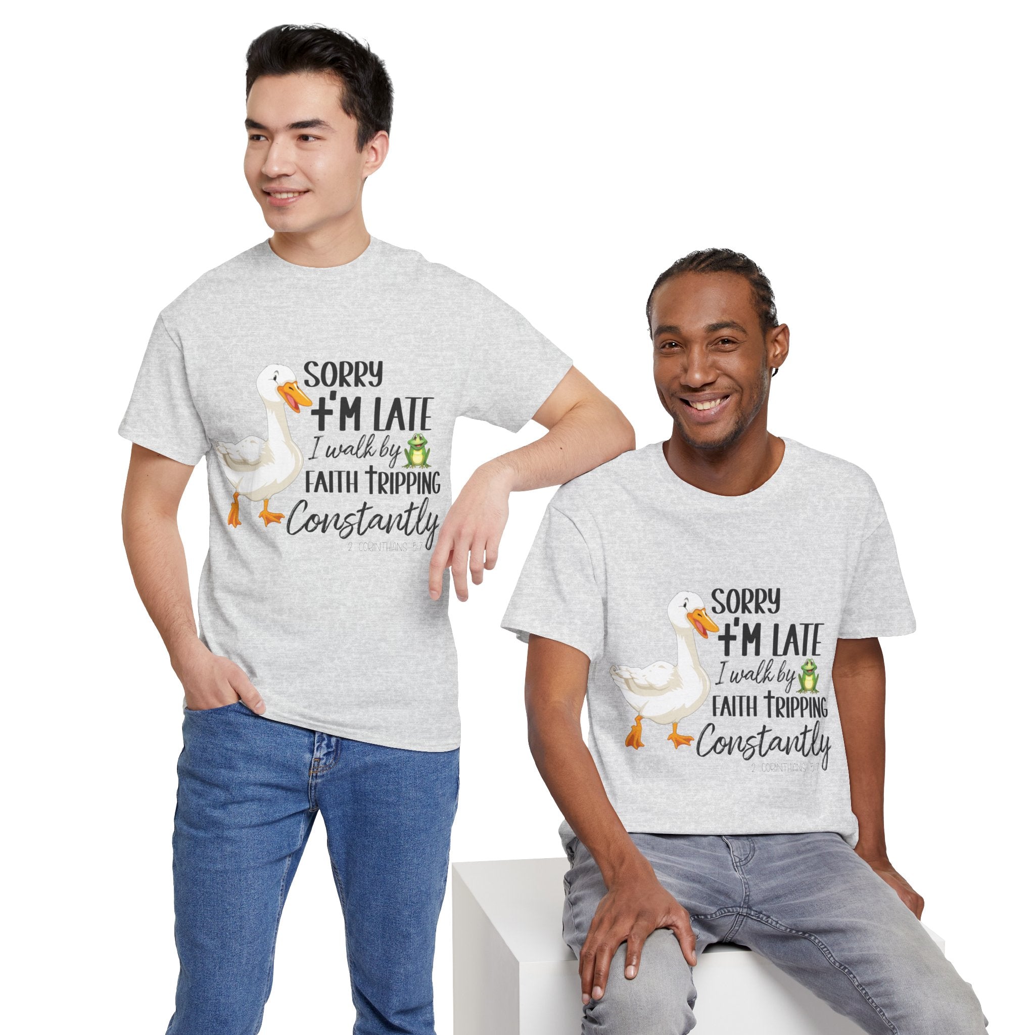 Christian Humor T-Shirt — “Sorry I’m Late, I Walk by Faith Tripping Constantly” (Duck & Frog). Unisex Cotton Tee