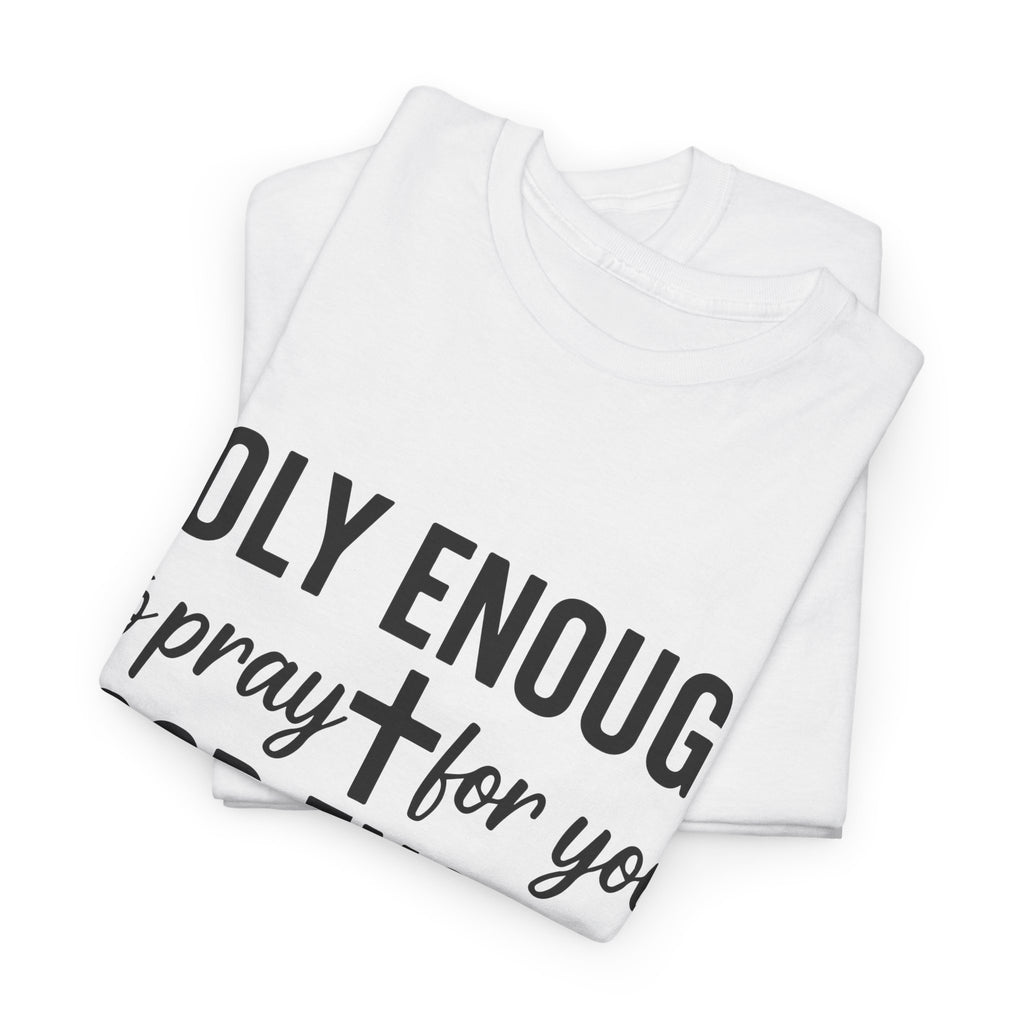Holy Enough Christian T‑Shirt — Modern Hand‑Lettered Faith Unisex CottonTee