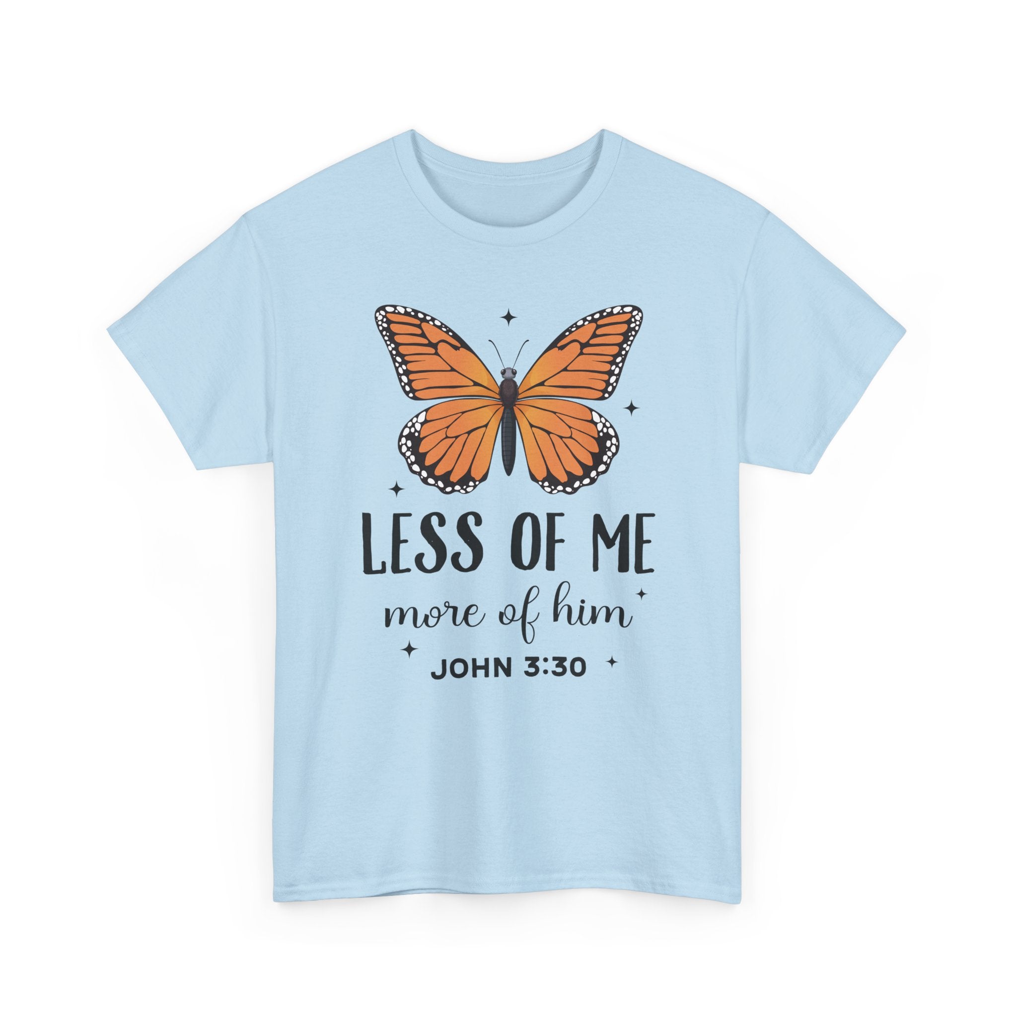 Monarch Butterfly Tee — "Less of Me, More of Him" Christian Unisex cotton T‑Shirt