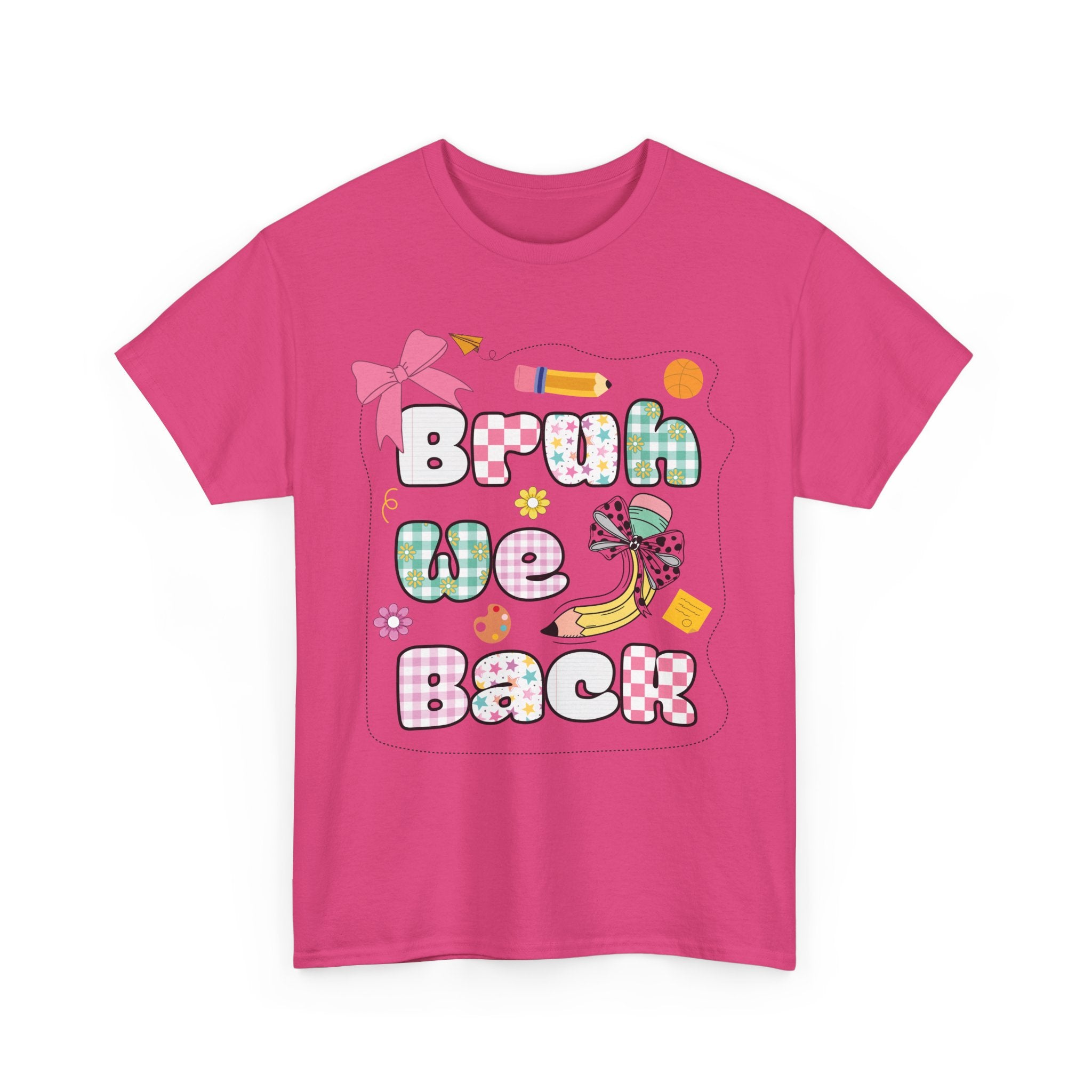 Bruh We Back Cotton Tee