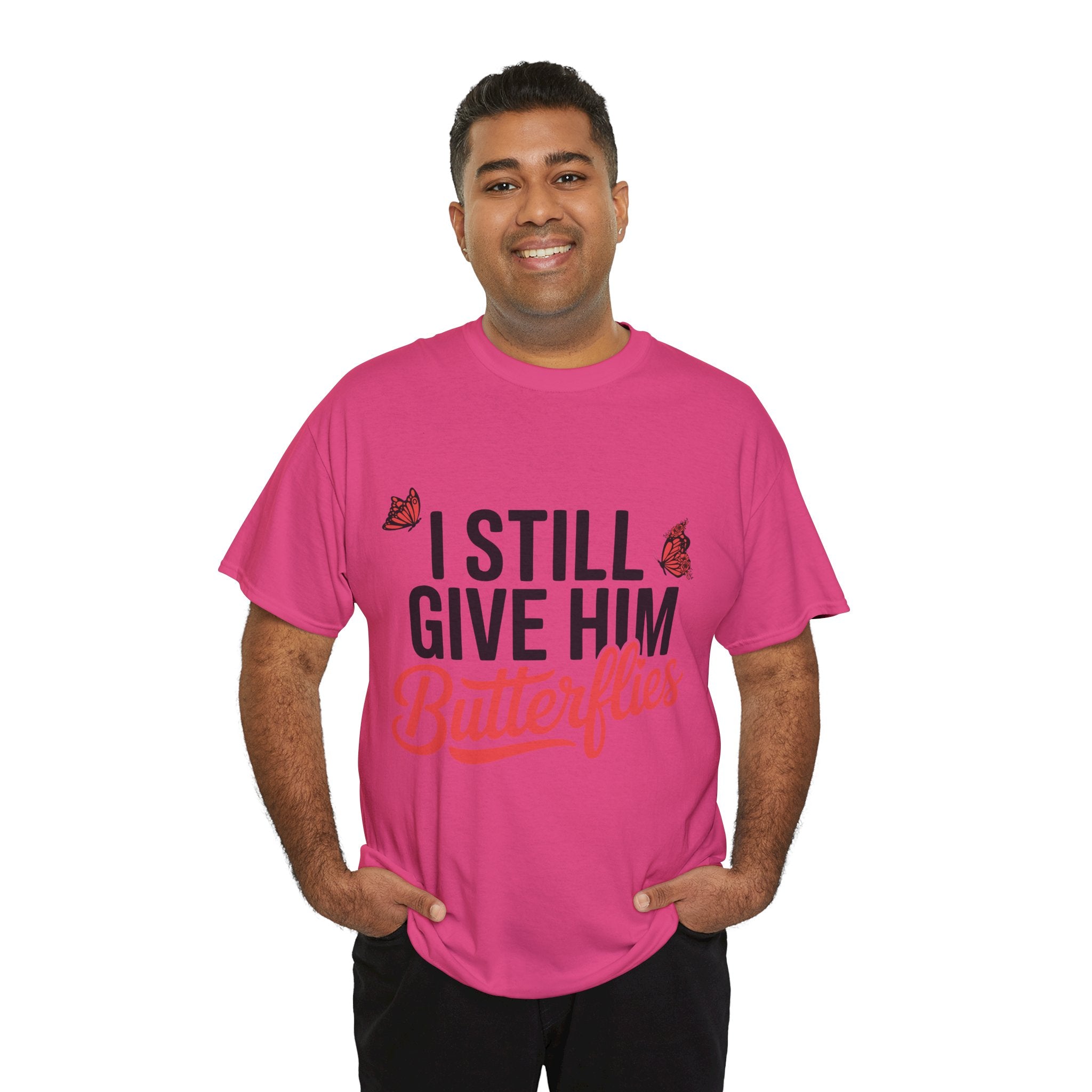 I Still Give Him Butterflies T-Shirt — Romantic Floral Butterfly Unisex Cotton Tee