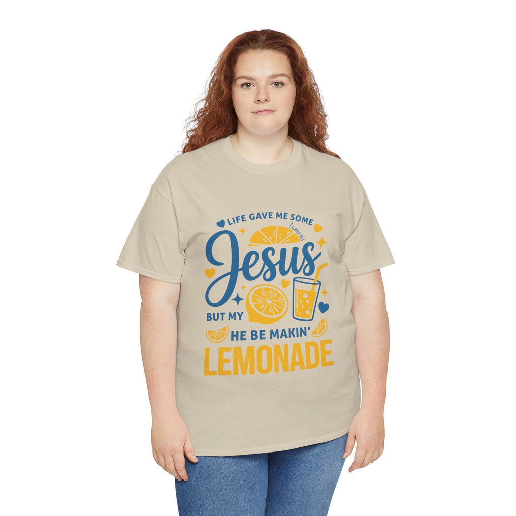Christian Lemonade T-Shirt — “Life gave me some lemons but my Jesus He be makin’ lemonade”. Unisex Cotton Tee