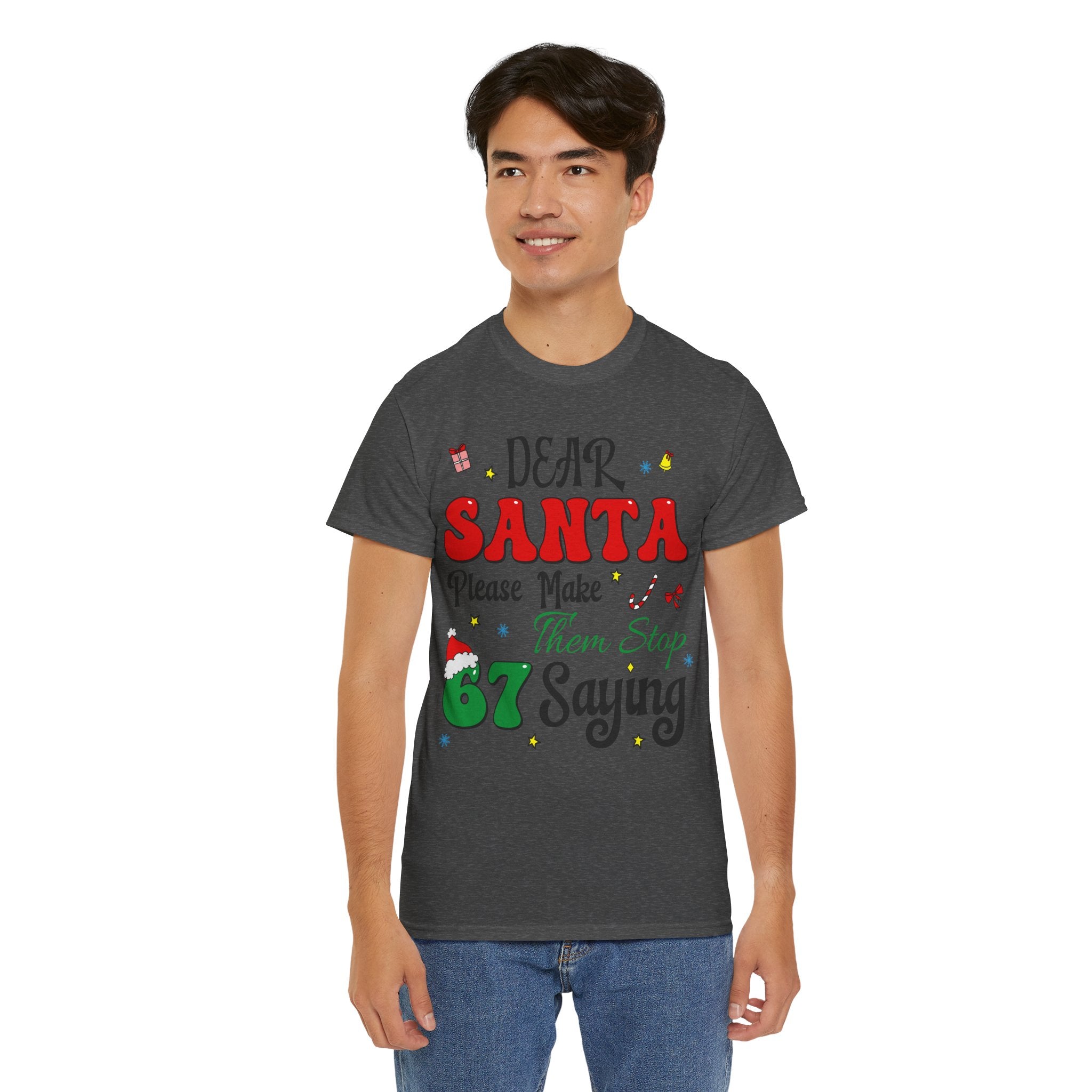 Santa 67 Them Stop Christmas Unisex Cotton Tee