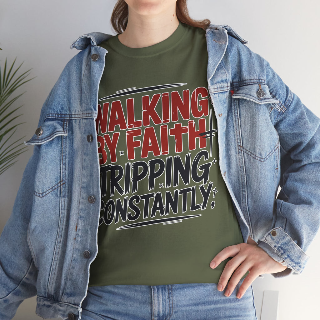 Walking by Faith, Tripping Constantly Unisex Cotton T-Shirt
