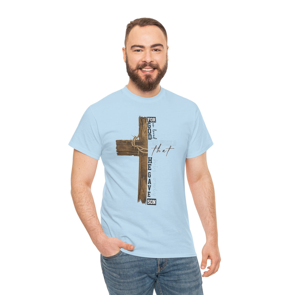For That Son T-Shirt — Wooden Cross & Crown of Thorns Christian Unisex Cotton Tee