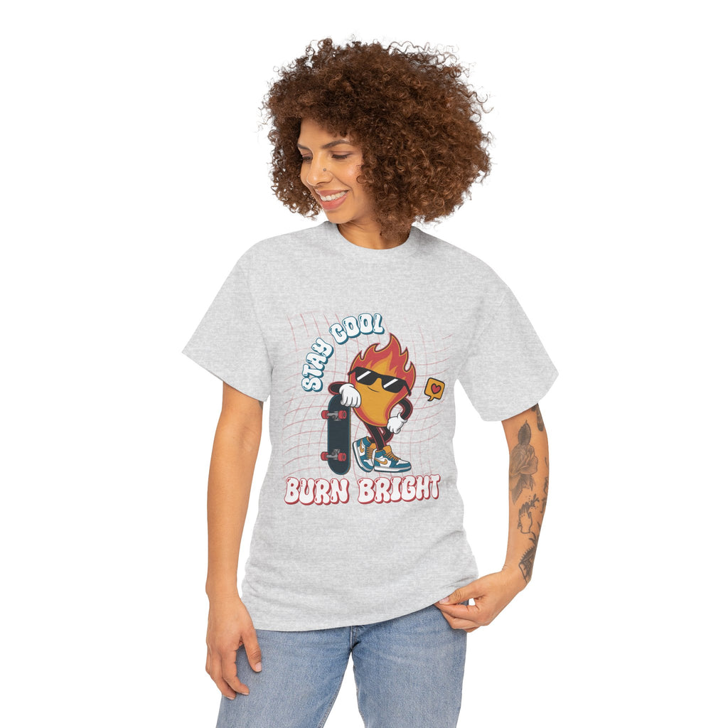 Stay Cool Burn Bright Unisex Tee