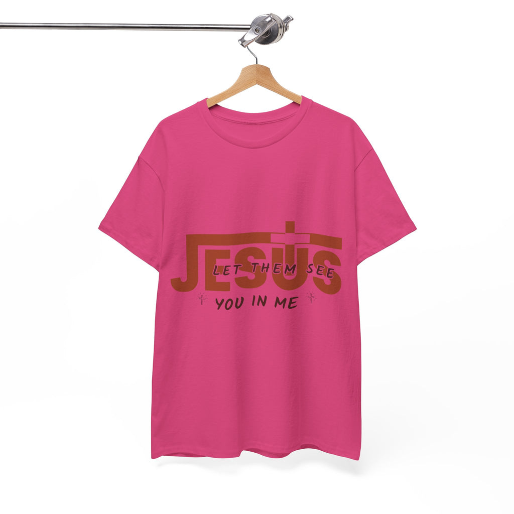 Jesus, Let Them See You in Me T-Shirt — Minimalist Christian Cross Unisex Cotton Tee