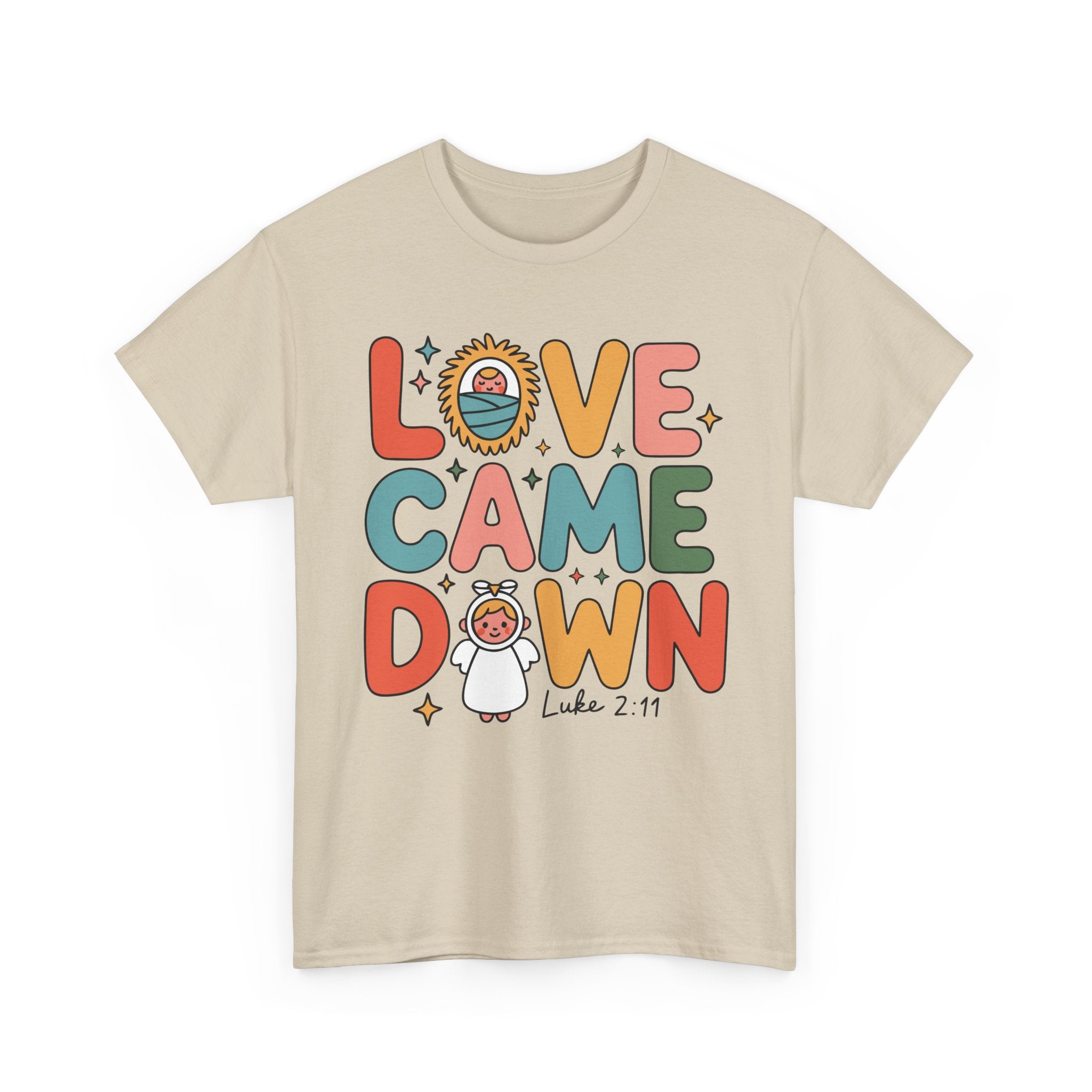 Love Came Down Christmas Tee — Baby Jesus Manger Angel (Luke 2:11)..Unisex Cotton Tee