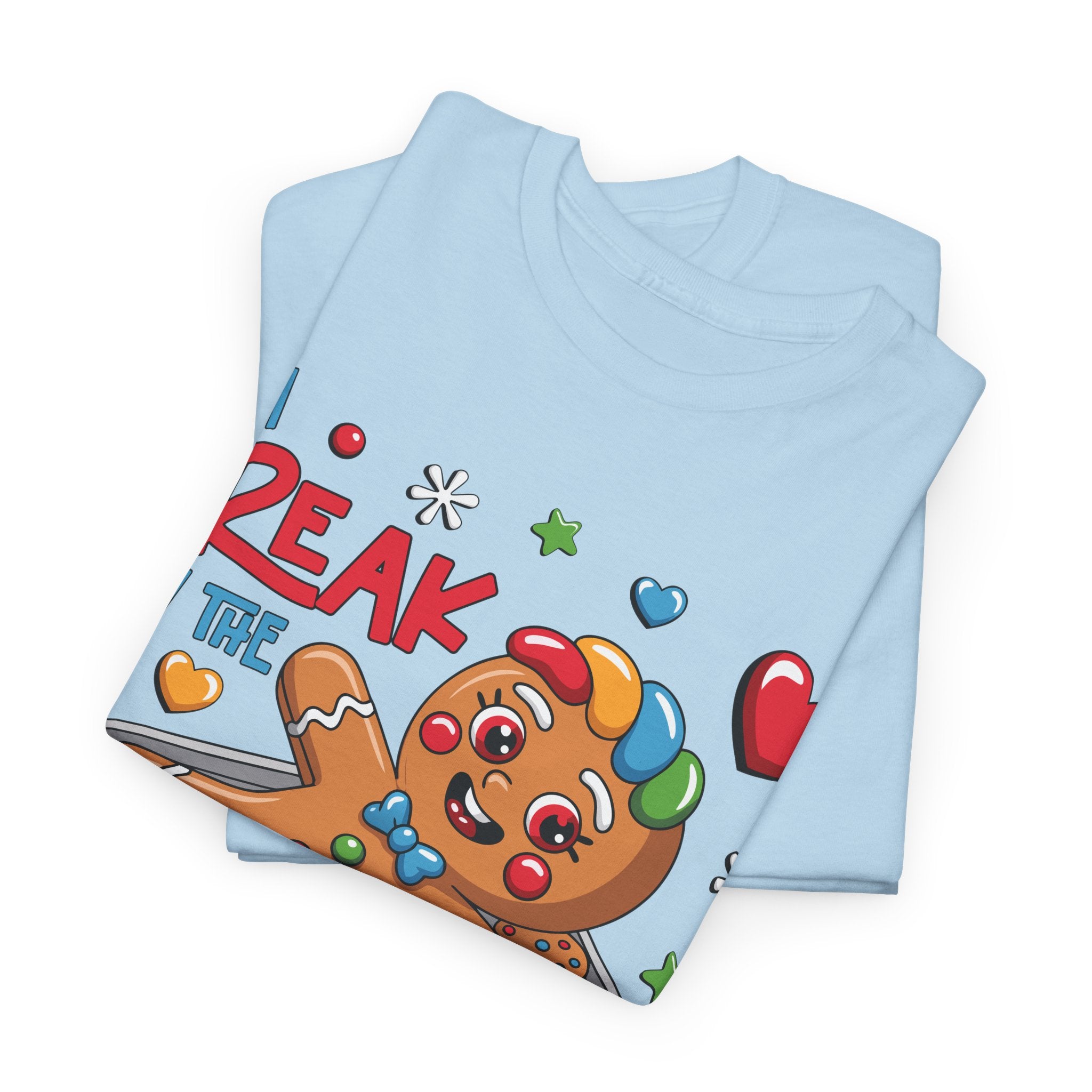 Gingerbread ‘I’m Freak on the Cookie Sheet’ Unisex Cotton Tee