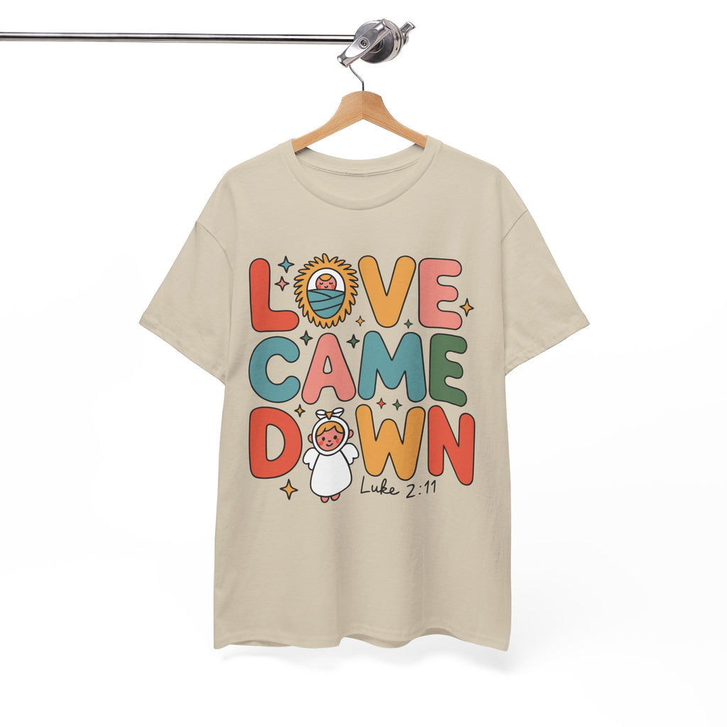 Love Came Down Christmas Tee — Baby Jesus Manger Angel (Luke 2:11)..Unisex Cotton Tee
