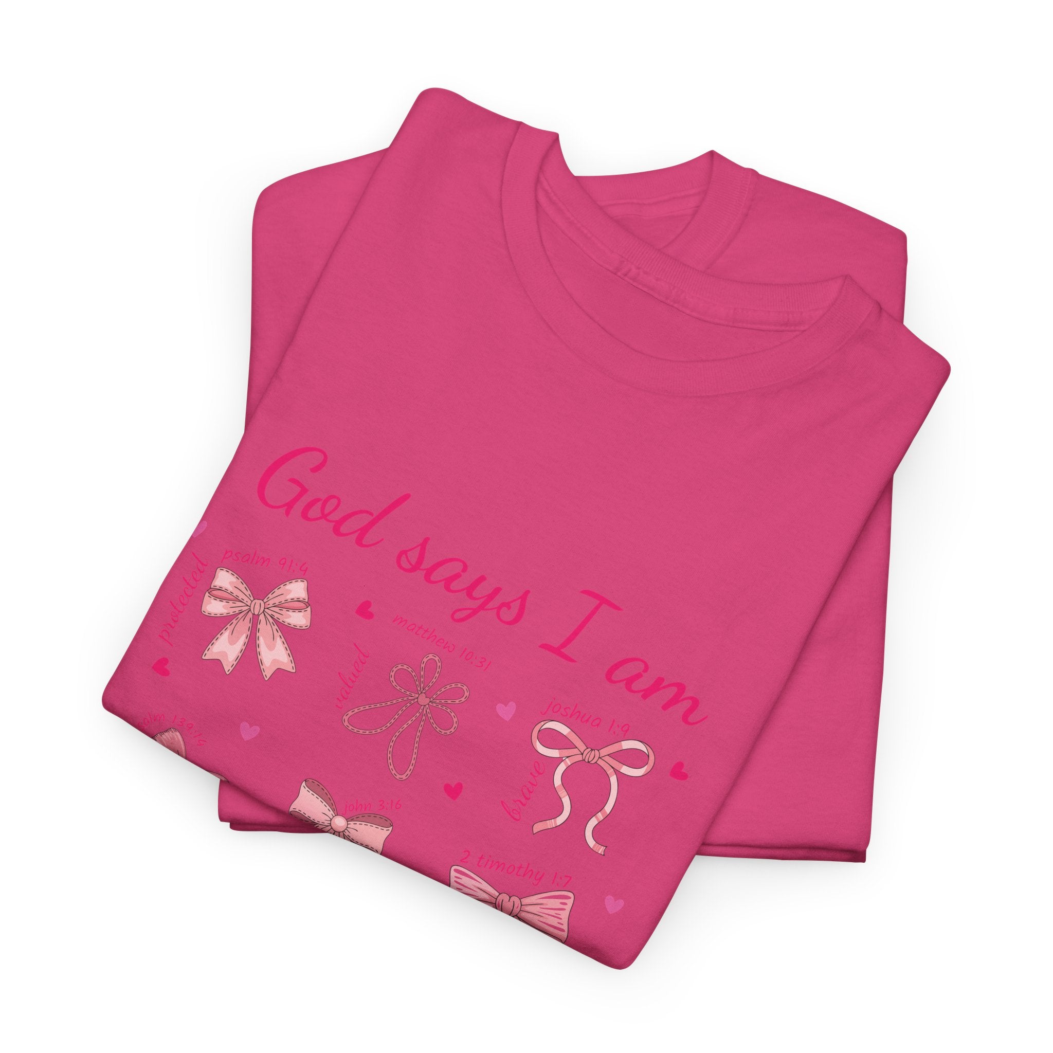 God Says I Am Pink Bow Tee — Faith-Based 'Loved, Brave, Strong' Unisex Cotton Shirt