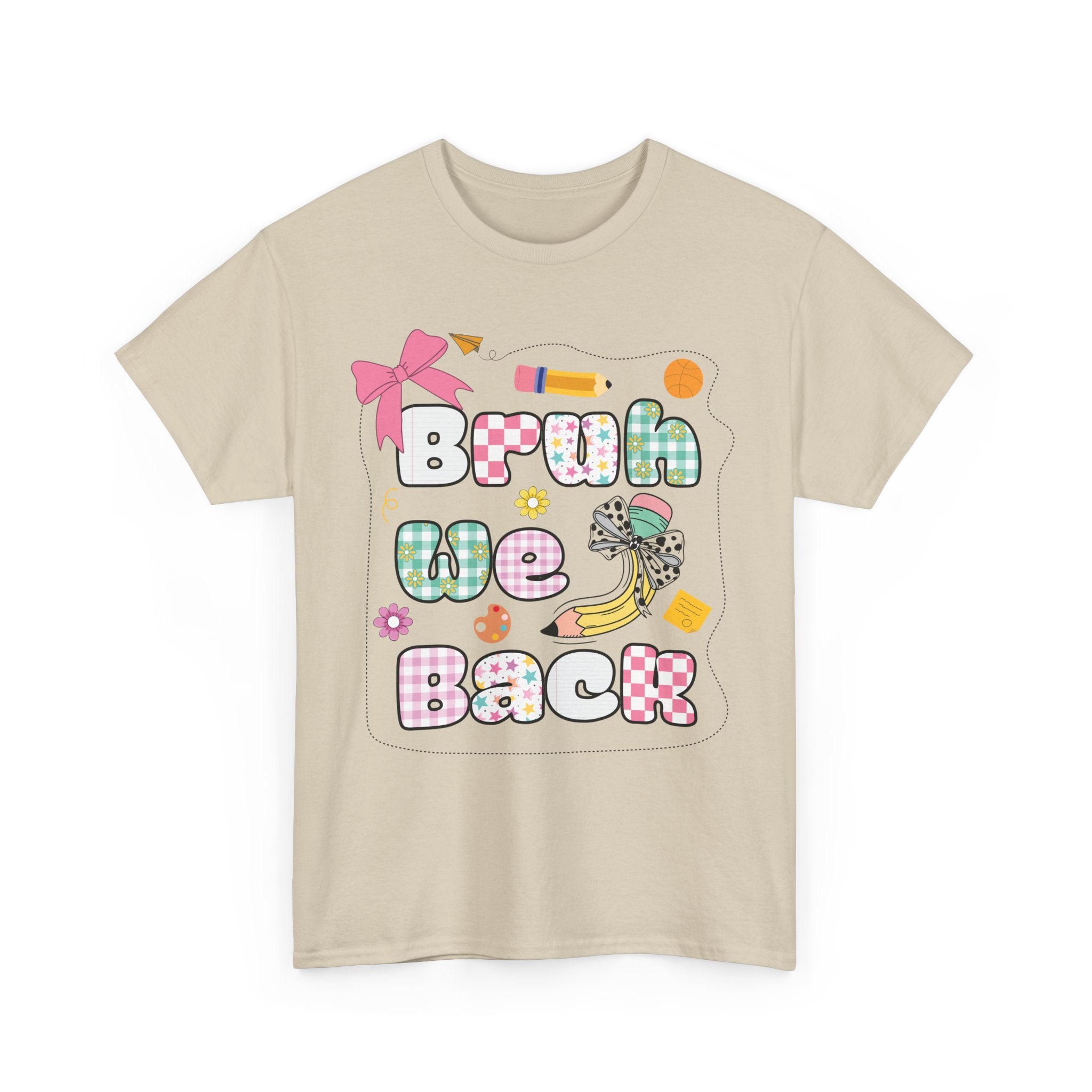 Bruh We Back Cotton Tee