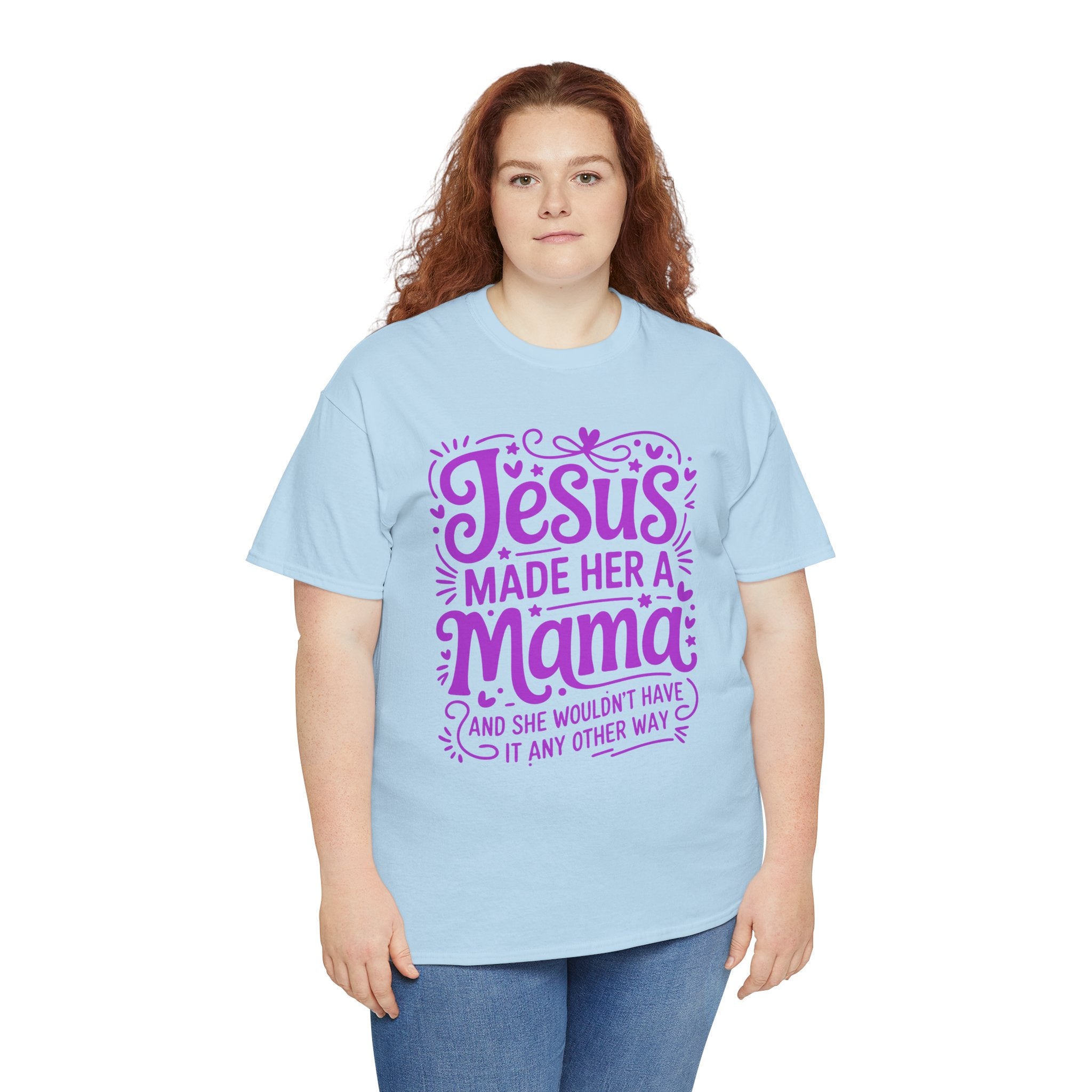 Jesus Made Her a Mama — Christian MamaUnisex Cotton T-Shirt
