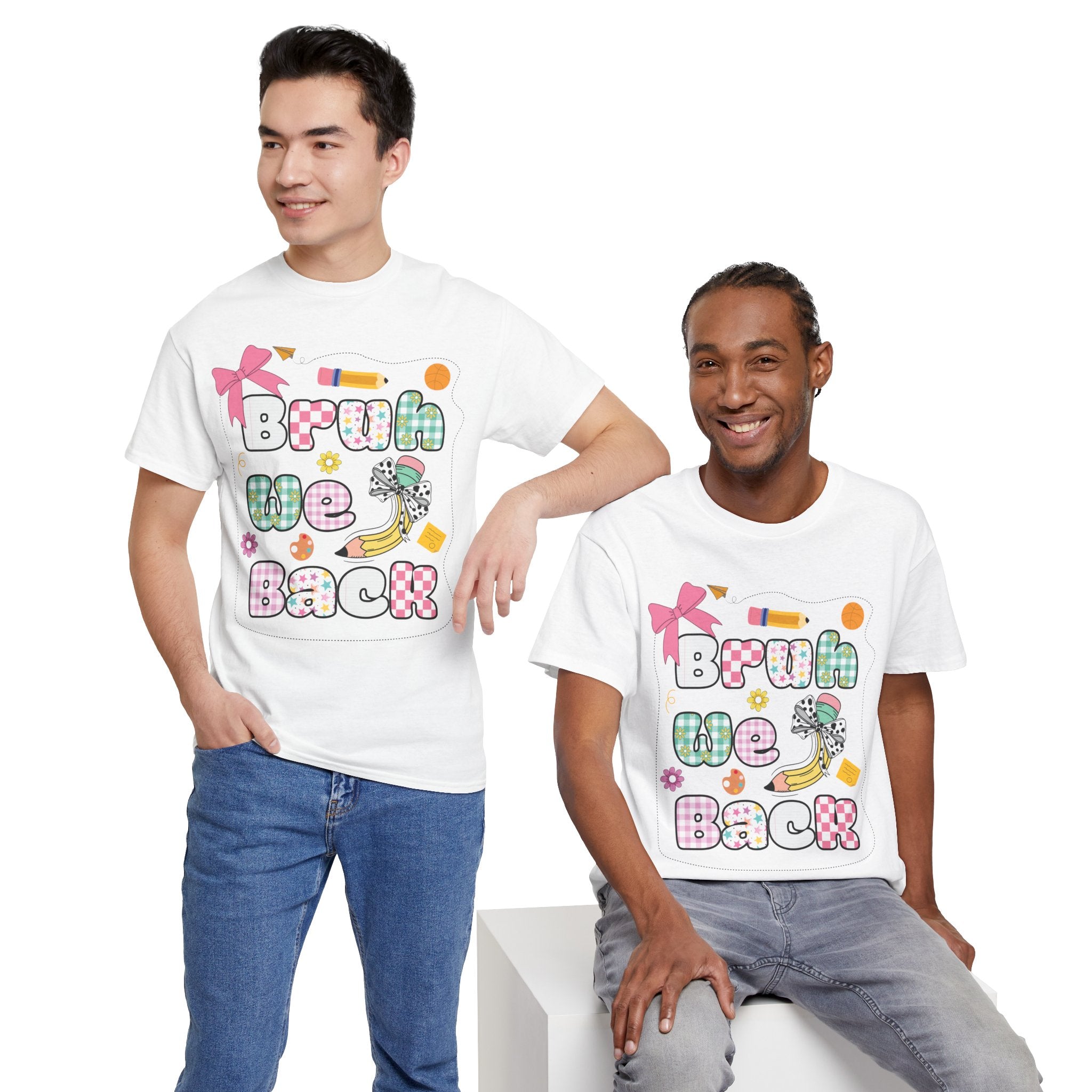 Bruh We Back Cotton Tee