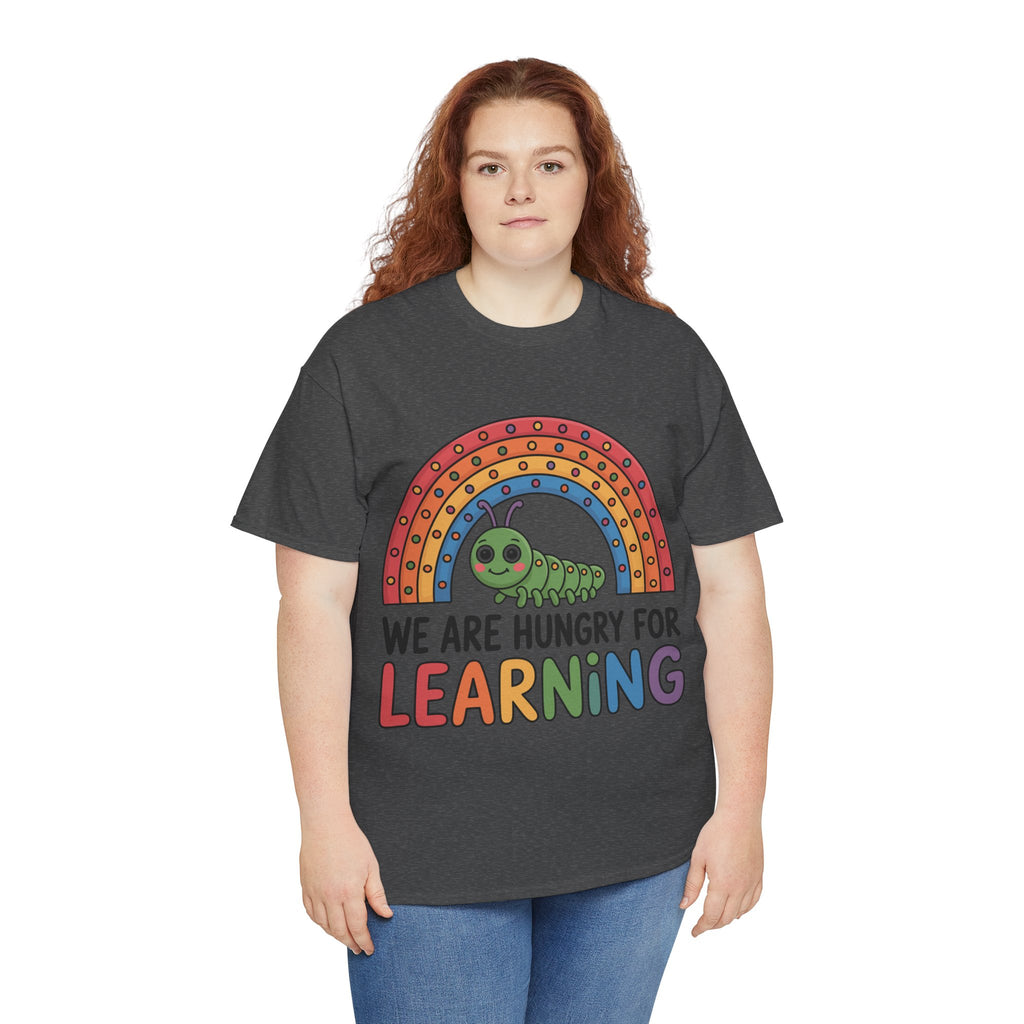 Hungry for Learning Unisex Tee