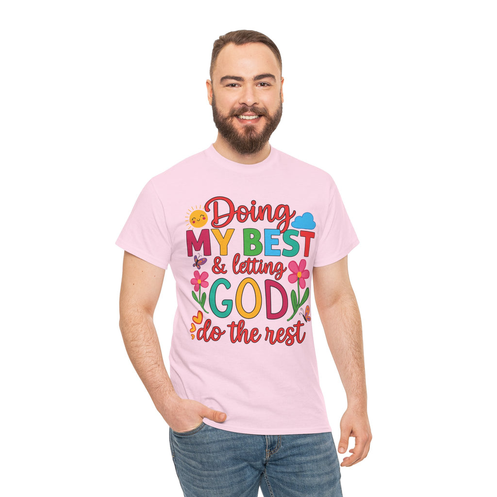 Doing My Best & Letting God Do The Rest T-Shirt — Floral Sun & Butterflies Inspirational Unisex Cotton Tee