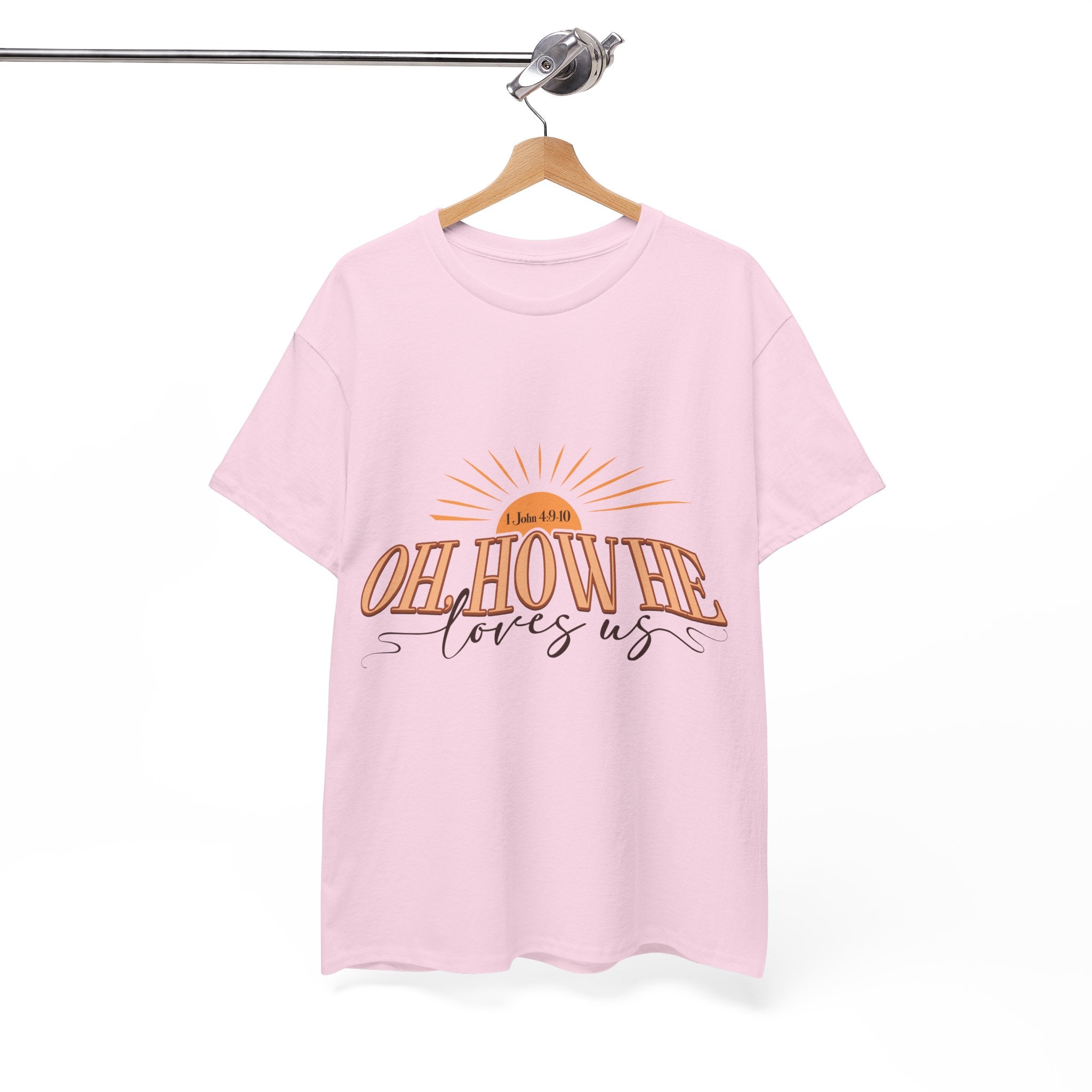 Oh How He Loves Us Sunrise Tee — 1 John 4:9-10 Christian Unisex Cotton T‑Shirt