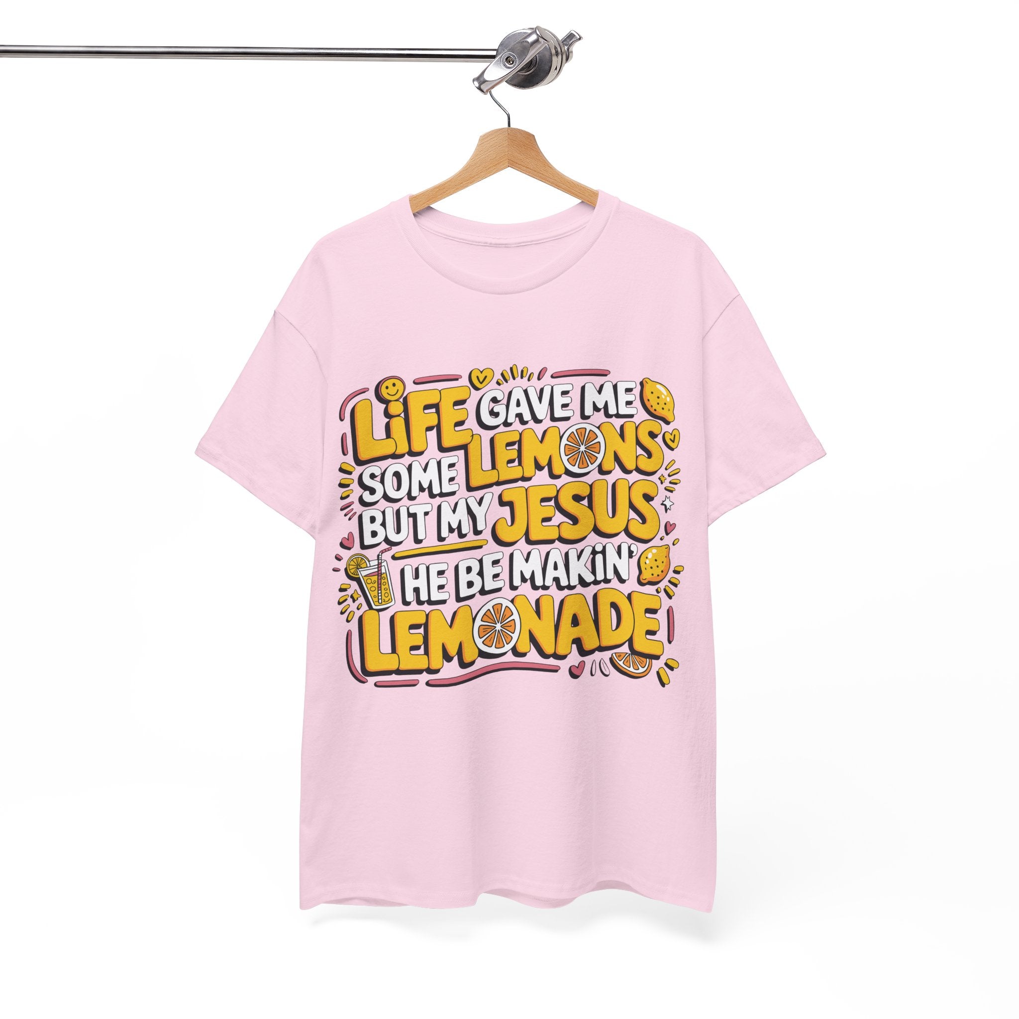 Christian Lemonade T-Shirt — “Life gave me some lemons but my Jesus he be makin’ lemonade”Unisex Cotton Tee