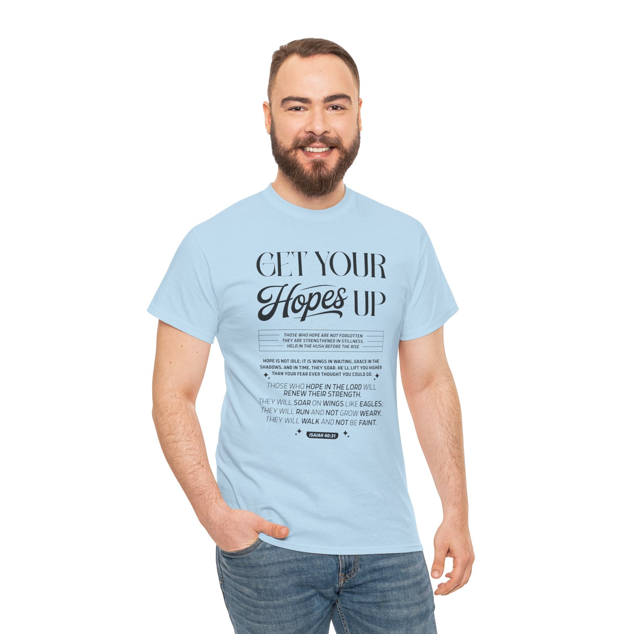 Get Your Hopes Up Isaiah 40:31 T‑Shirt — Inspirational Christian Faith Unisex Cotton Tee