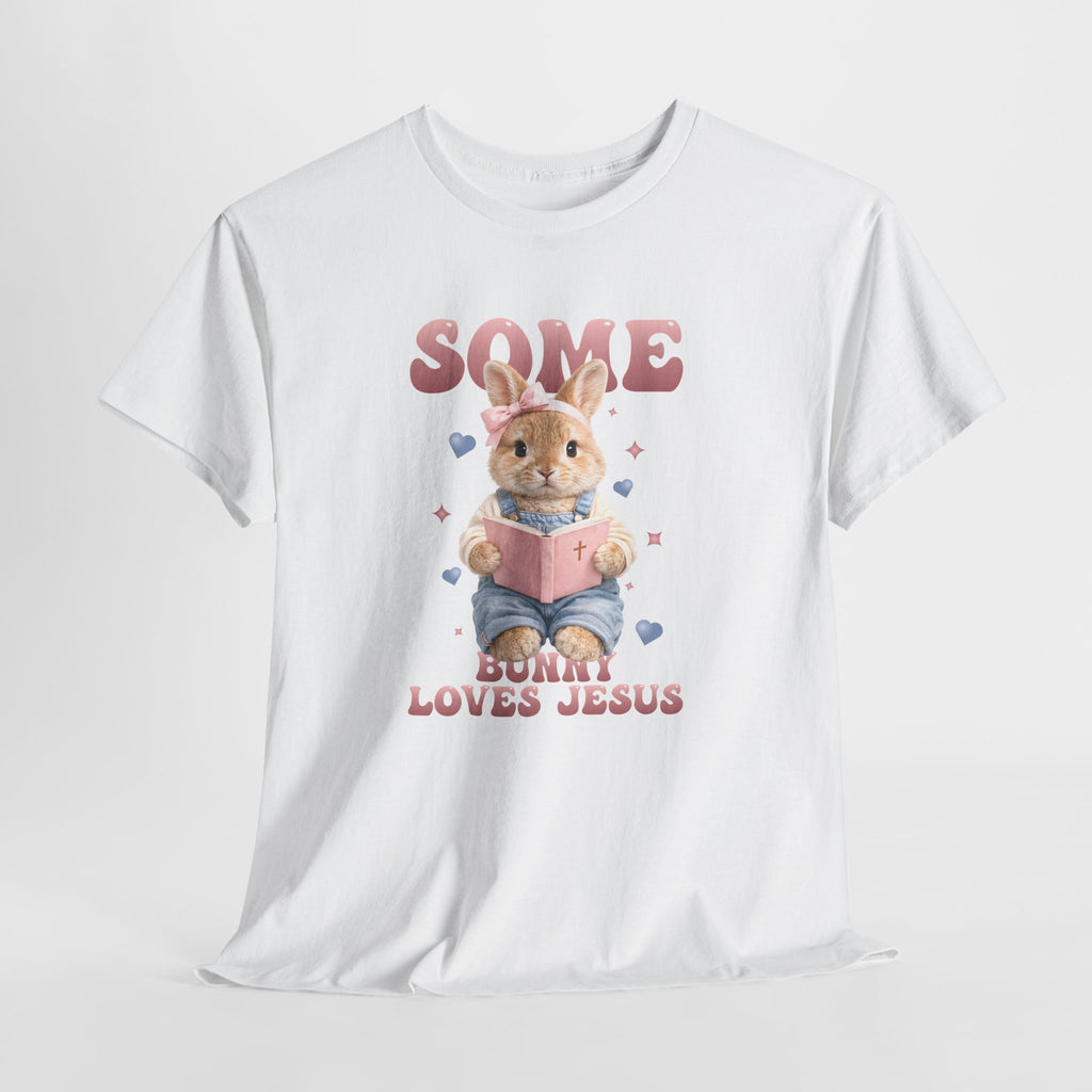 Some Bunny Loves Jesus Bunny Bible Unisex Cotton Tee
