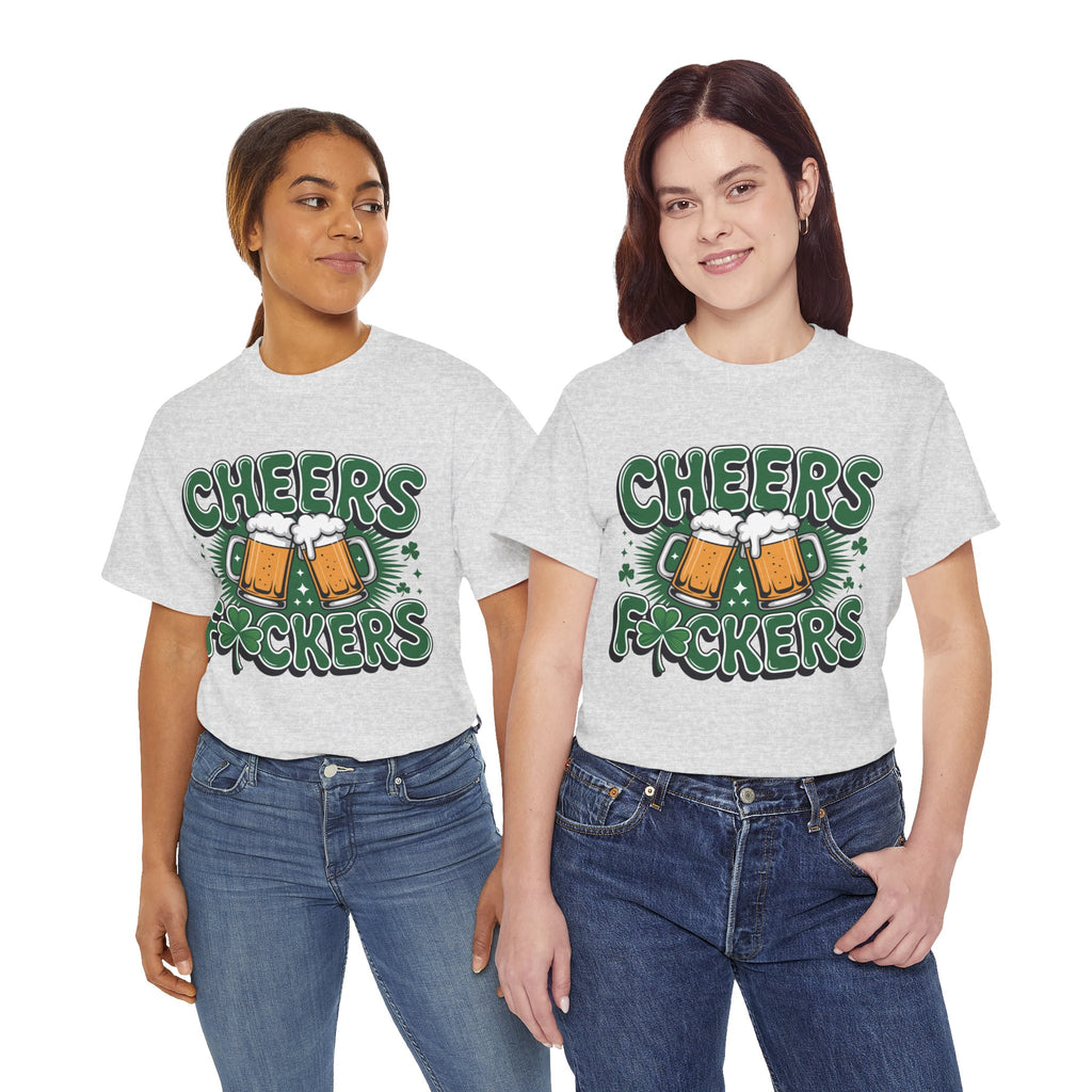 Cheers Fockers Beer Clinking Mugs Unisex Cotton T-Shirt
