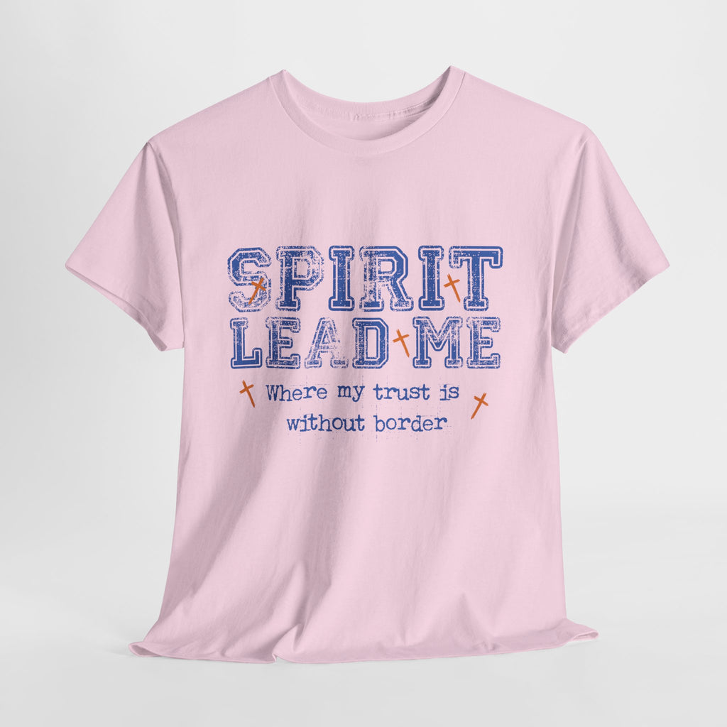 Christian Varsity Tee — “Spirit Lead Me — Where My Trust Is Without Border”. Unisex Cotton Tee
