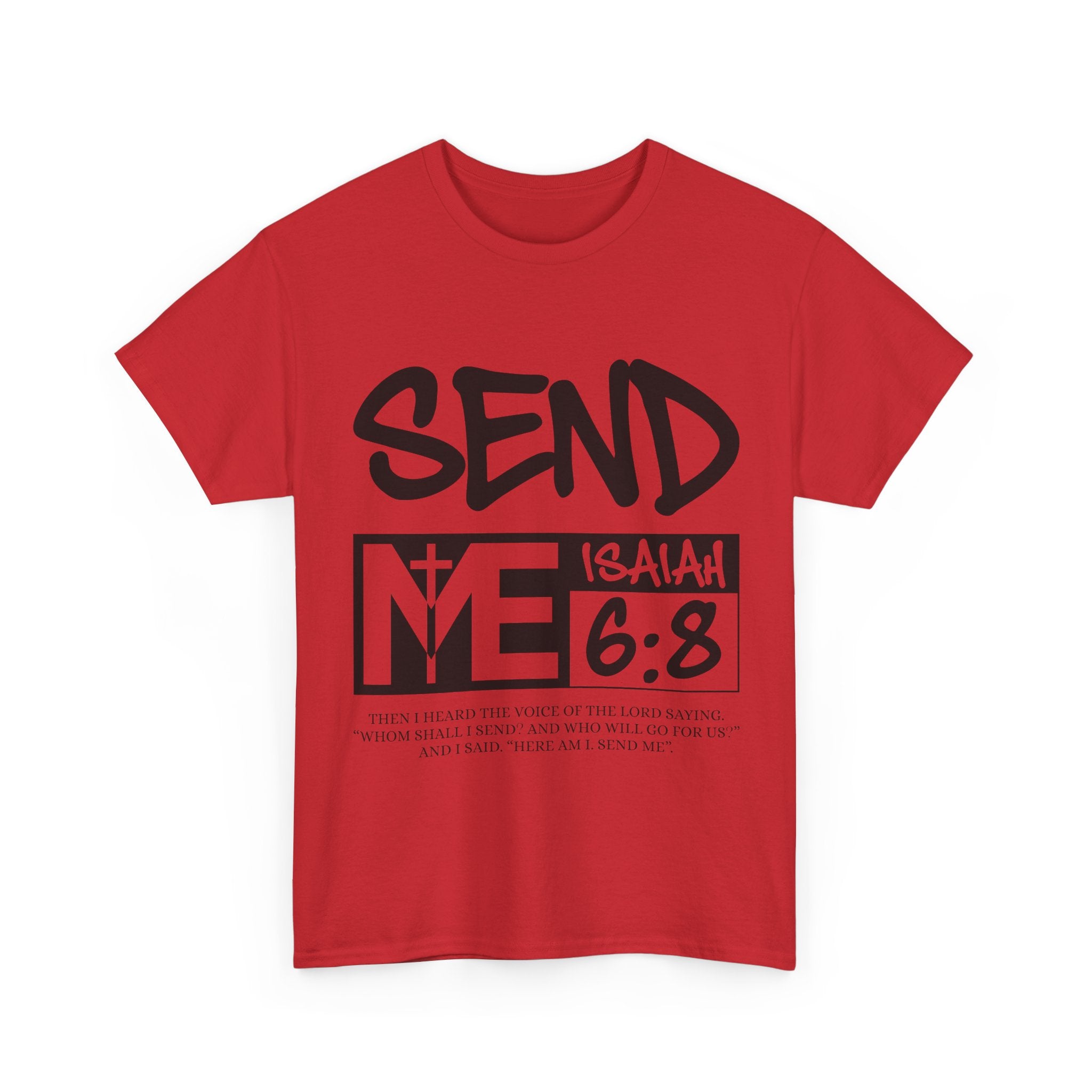 Send Me Isaiah 6:8 Christian T-Shirt — Cross Faith Unisex Cotton Tee