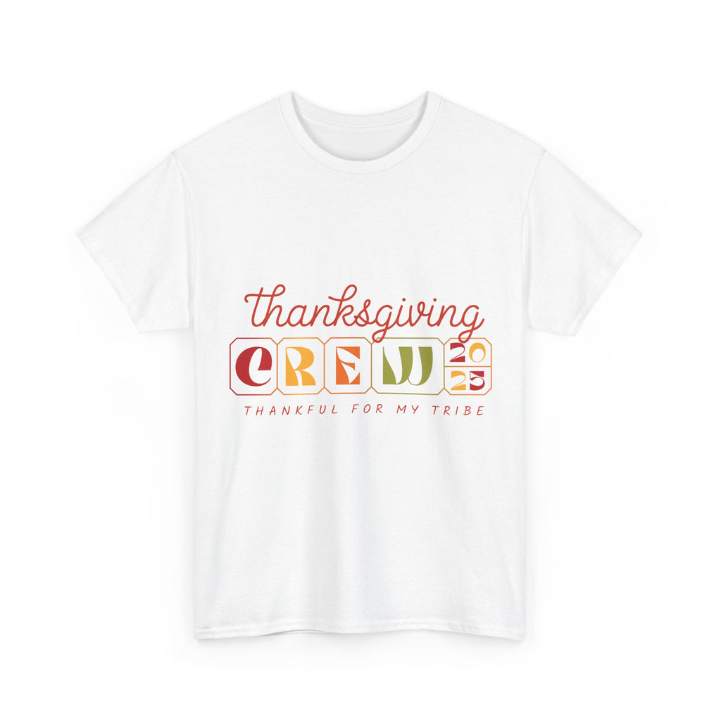 Thanksgiving Crew 2025 Tee — "Thankful for My Tribe" Autumn Holiday Unisex Cotton Tshirt