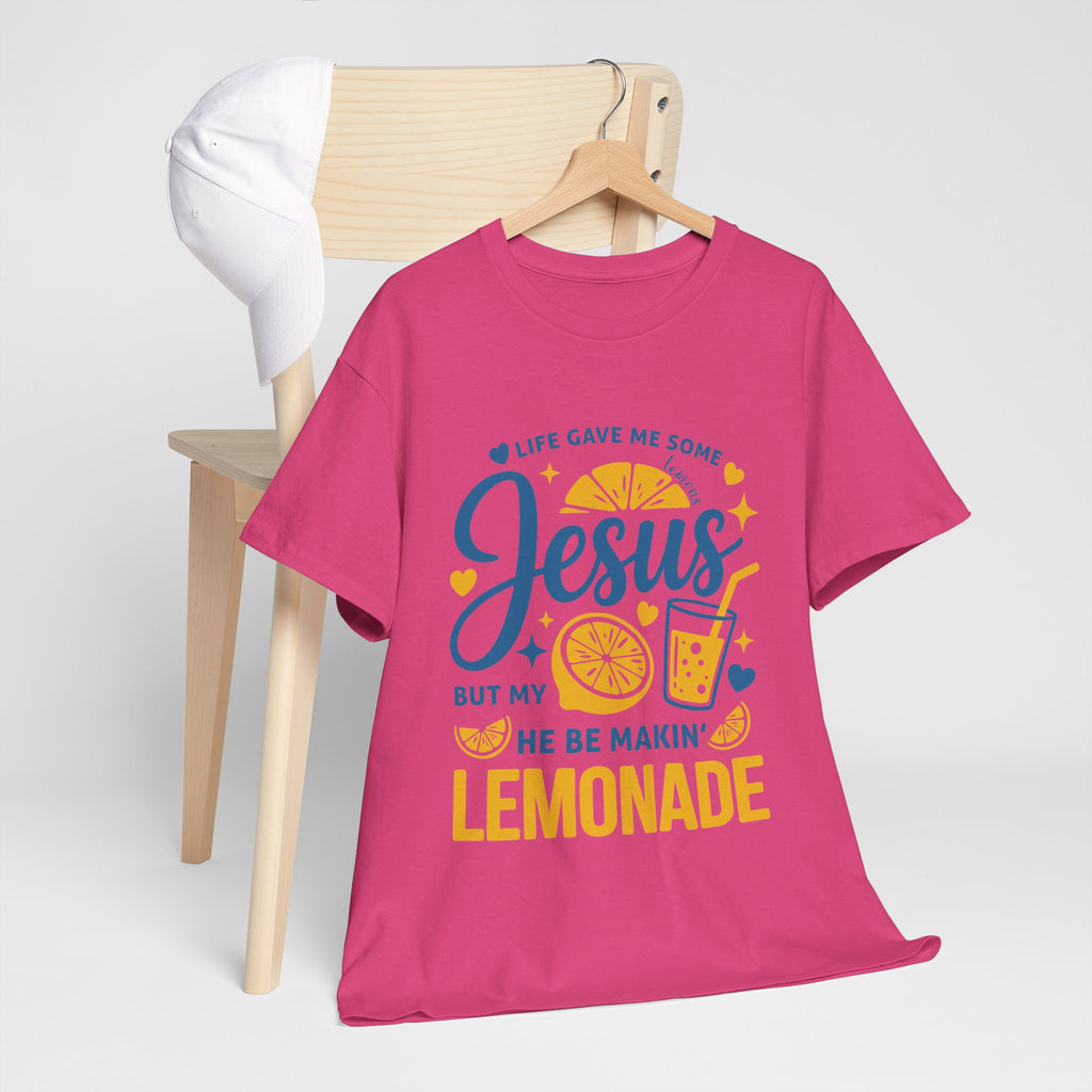 Christian Lemonade T-Shirt — “Life gave me some lemons but my Jesus He be makin’ lemonade”. Unisex Cotton Tee