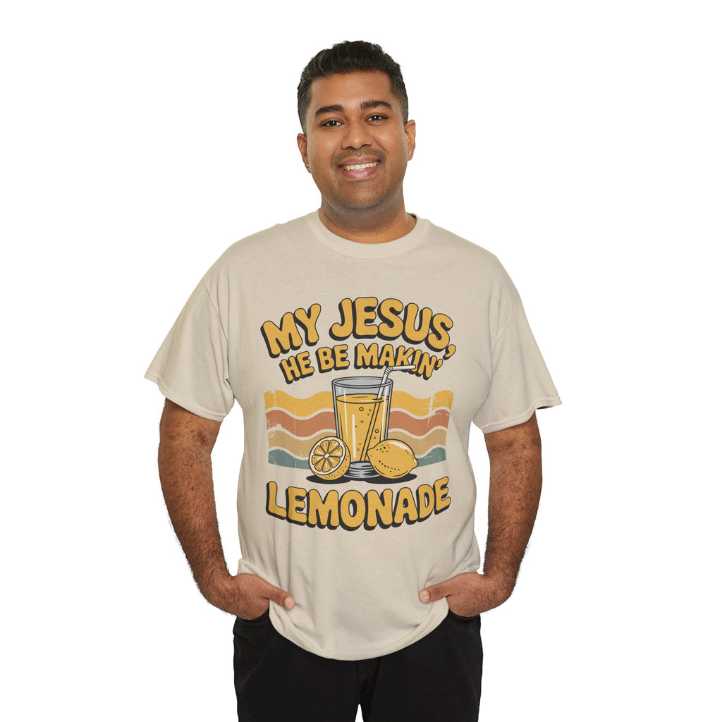 My Jesus, He Be Makin’ Lemonade T-Shirt — Retro Lemonade Christian Unisex Cotton Tee