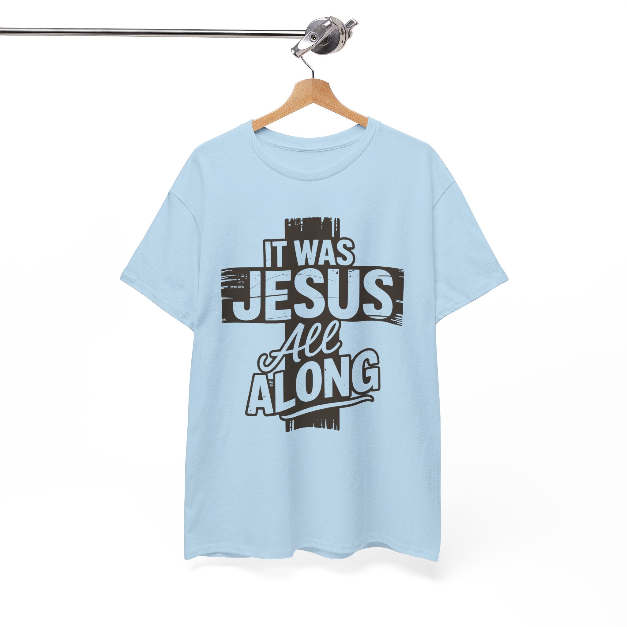 It Was Jesus All Along T-Shirt — Rustic Brown Cross Christian Unisex Cotton Tee