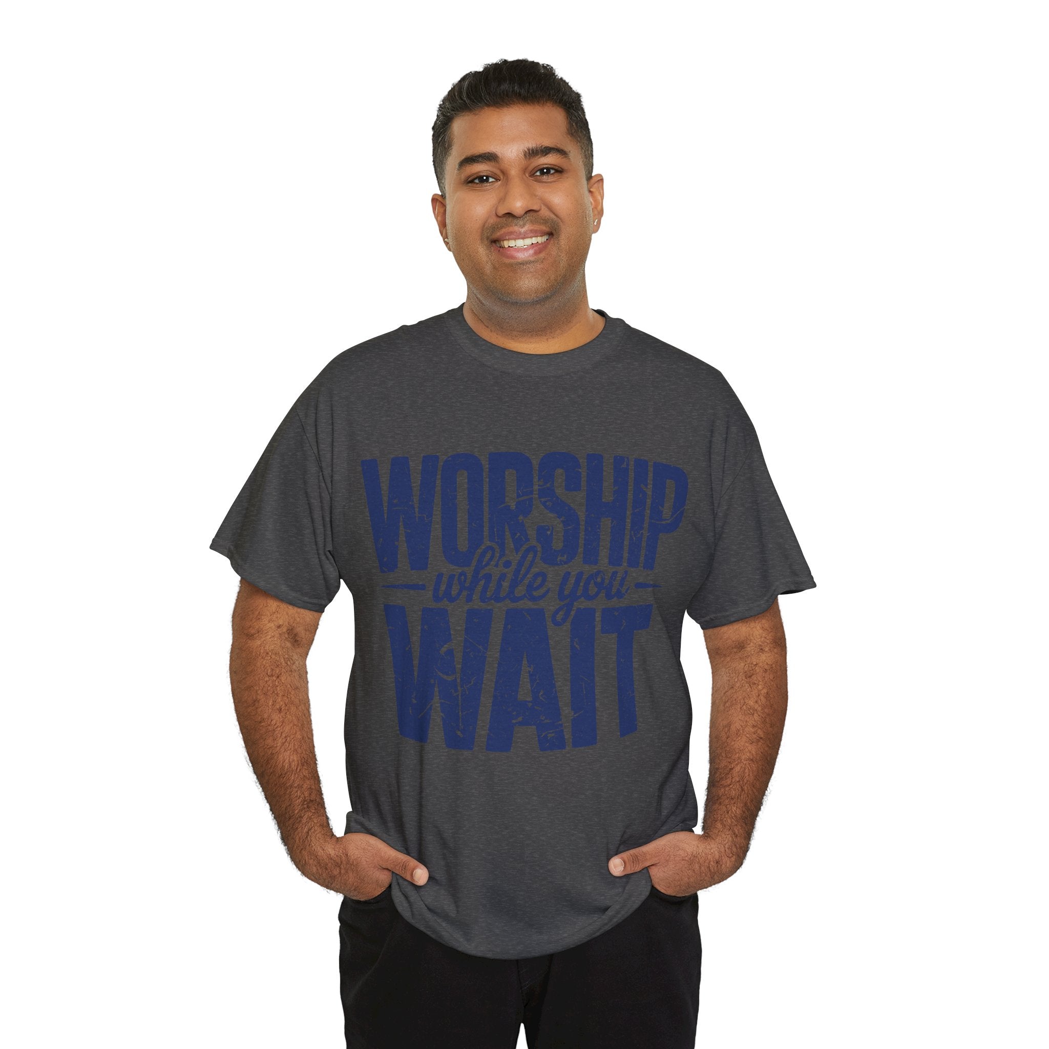 Worship While You Wait T‑Shirt — Distressed Pastel Blue Faith Unisex Cotton Tee