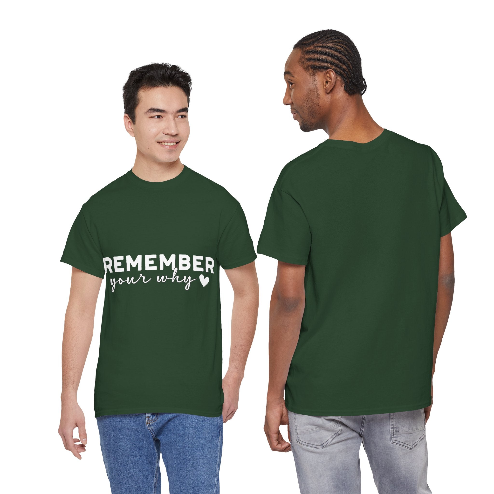 Remember Your Why Tee — Minimalist Heart Motivational Unisex Cotton Tshirt