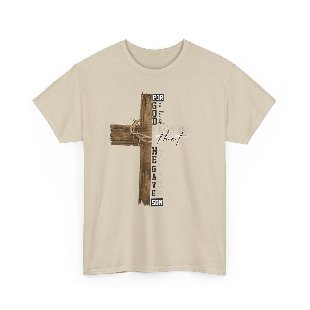 For That Son T-Shirt — Wooden Cross & Crown of Thorns Christian Unisex Cotton Tee