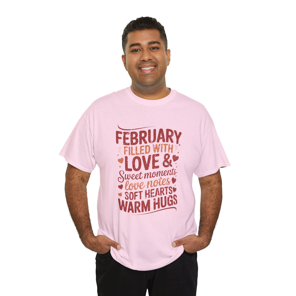 February Filled With Love Tee — Cozy Love Notes Valentine's Unisex Cotton Tshirt