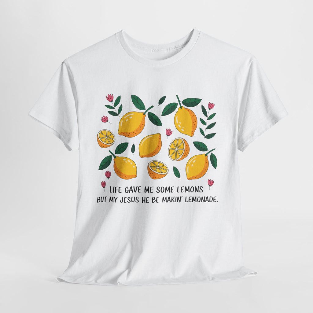 Christian Lemonade Tee — "Life gave me some lemons but my Jesus he be makin’ lemonade"Unisex Cotton Tee