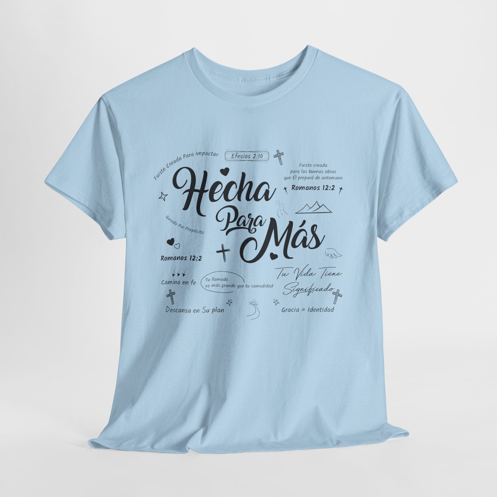 Hecha Para Más Christian T‑Shirt — Spanish Faith Typography Unisex Cotton Tee