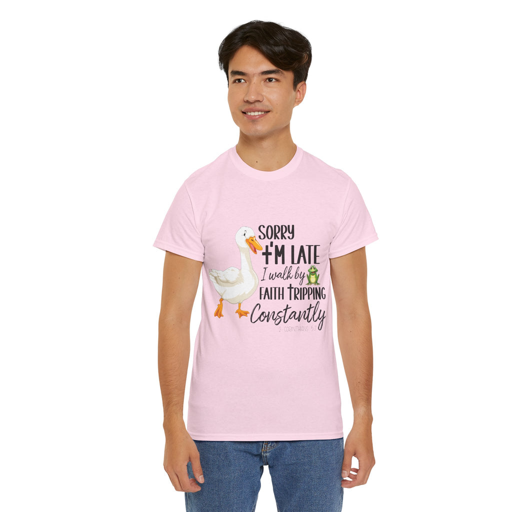 Christian Humor T-Shirt — “Sorry I’m Late, I Walk by Faith Tripping Constantly” (Duck & Frog). Unisex Cotton Tee